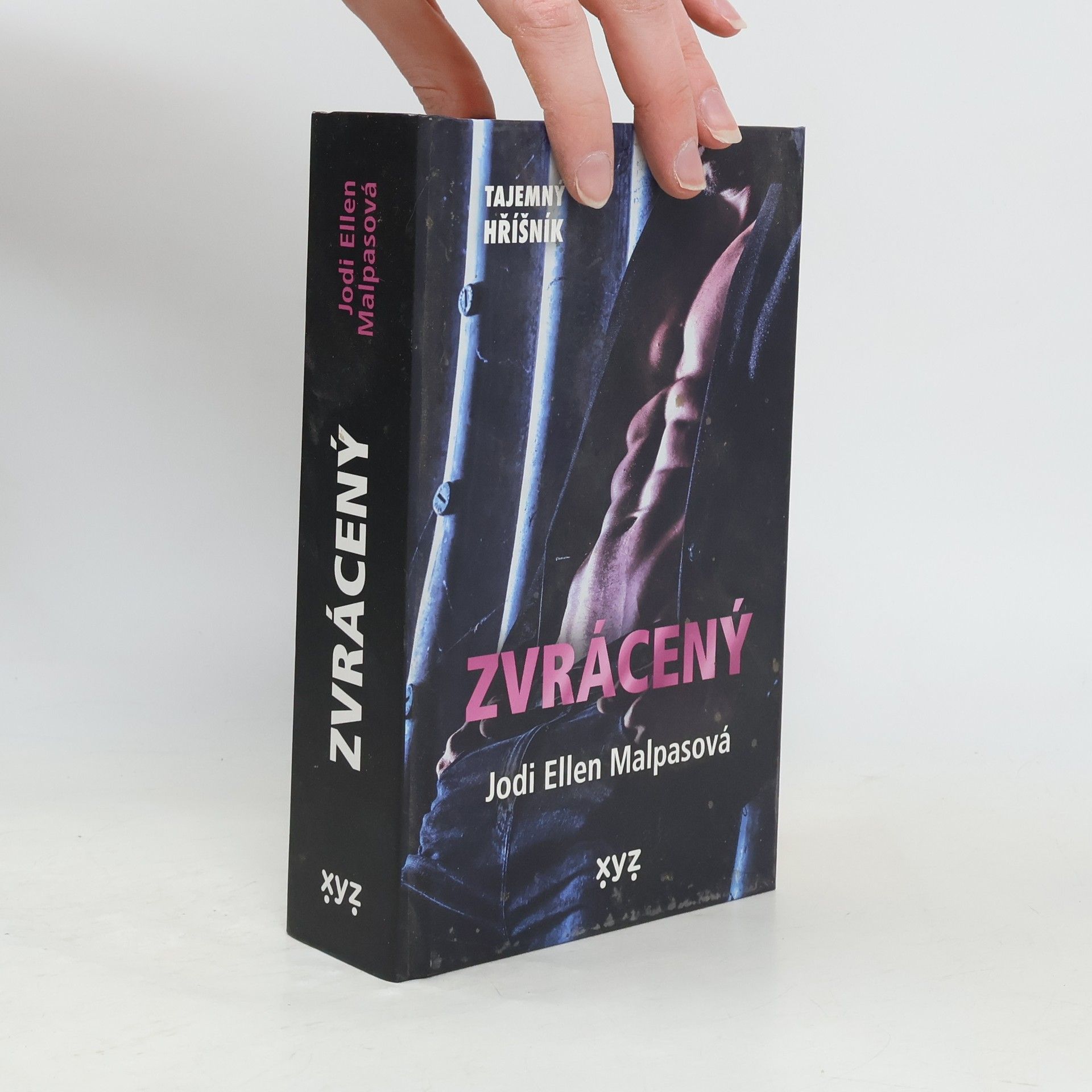 Jodi Ellen Malpas Tajemný hříšník. Zvrácený