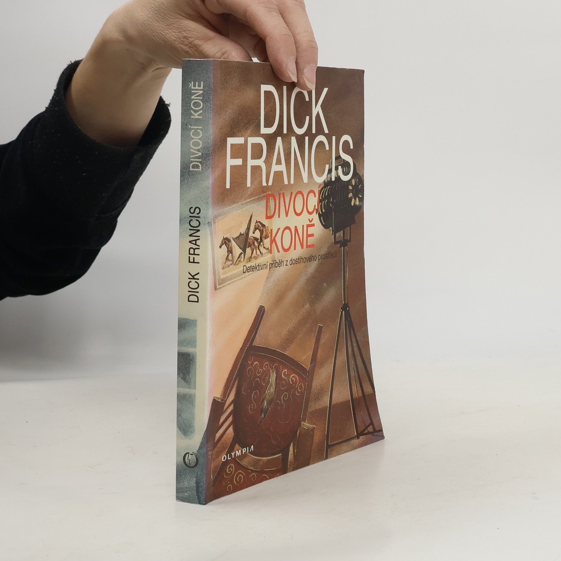Dick Francis Divocí koně