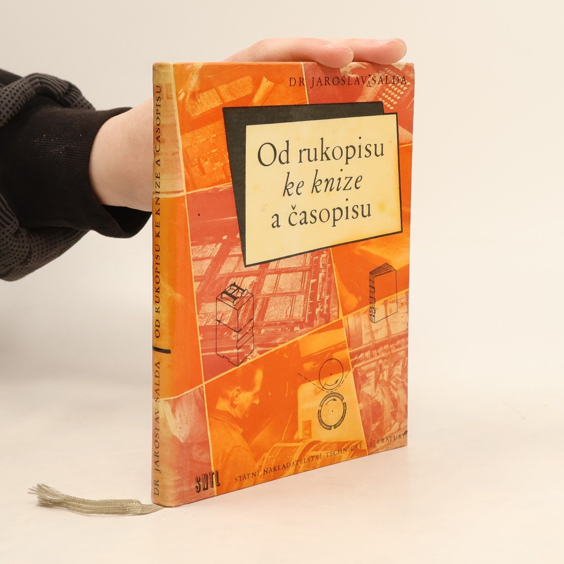Jaroslav Šalda Od rukopisu ke knize a časopisu