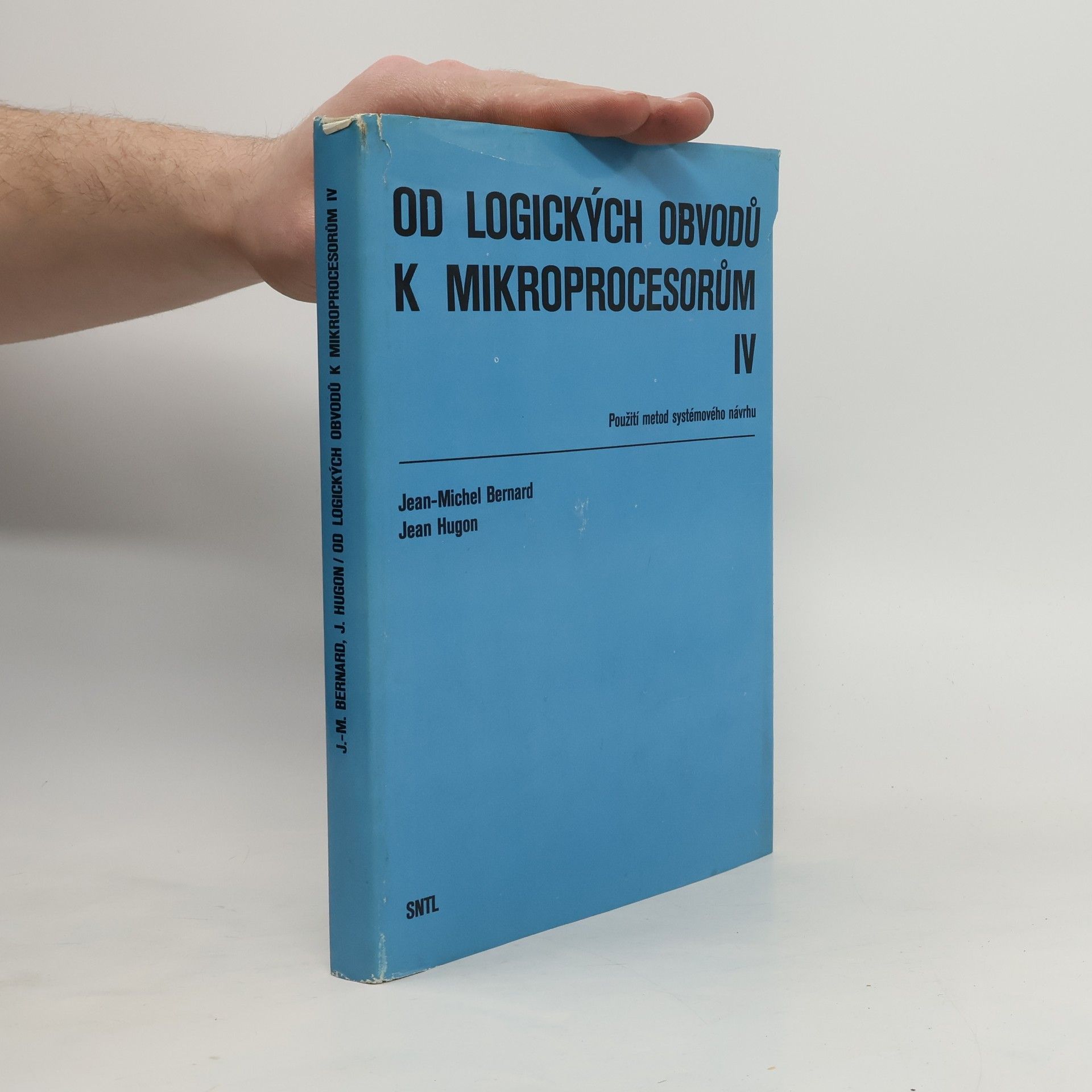 Jean Hugon Od logických obvodů k mikroprocesorům IV