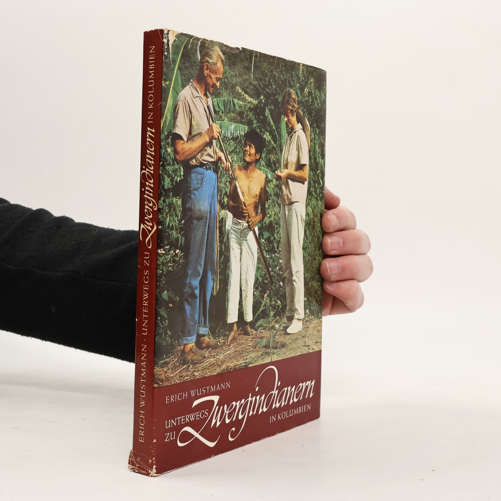 Erich Wustmann Unterwegs zu Zwergindianern in Kolumbien