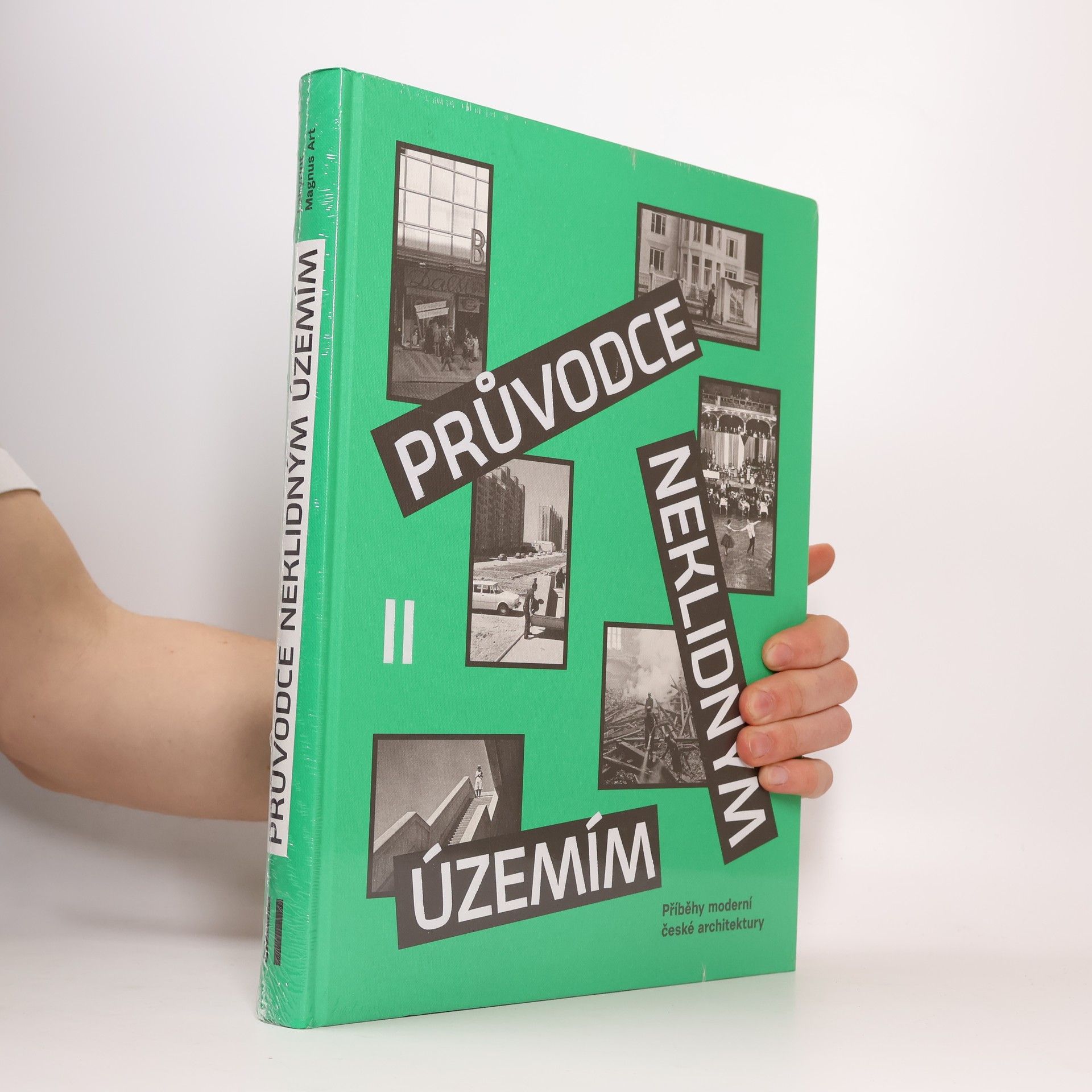 Ondřej Horák Průvodce neklidným územím II: Příběhy moderní české architektury