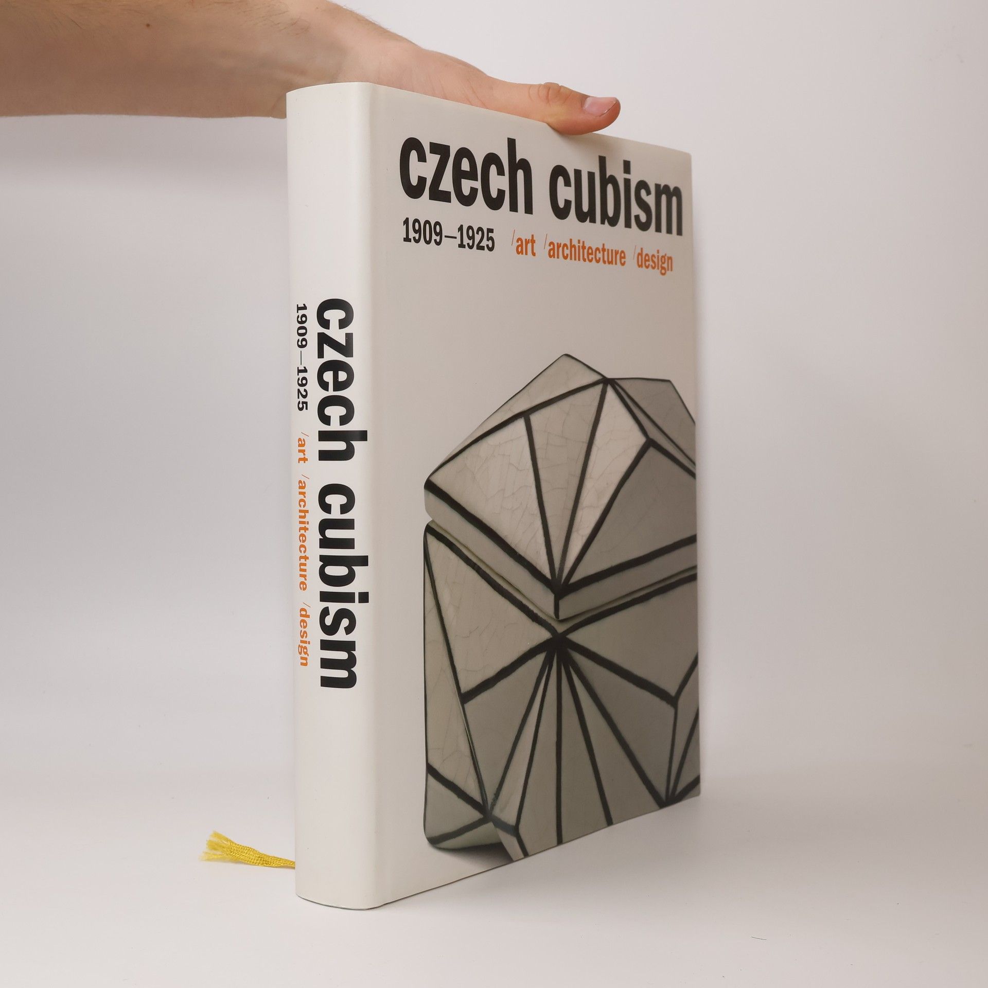 Jaroslav Anděl Czech cubism 1909-1925 : art, architecture, design
