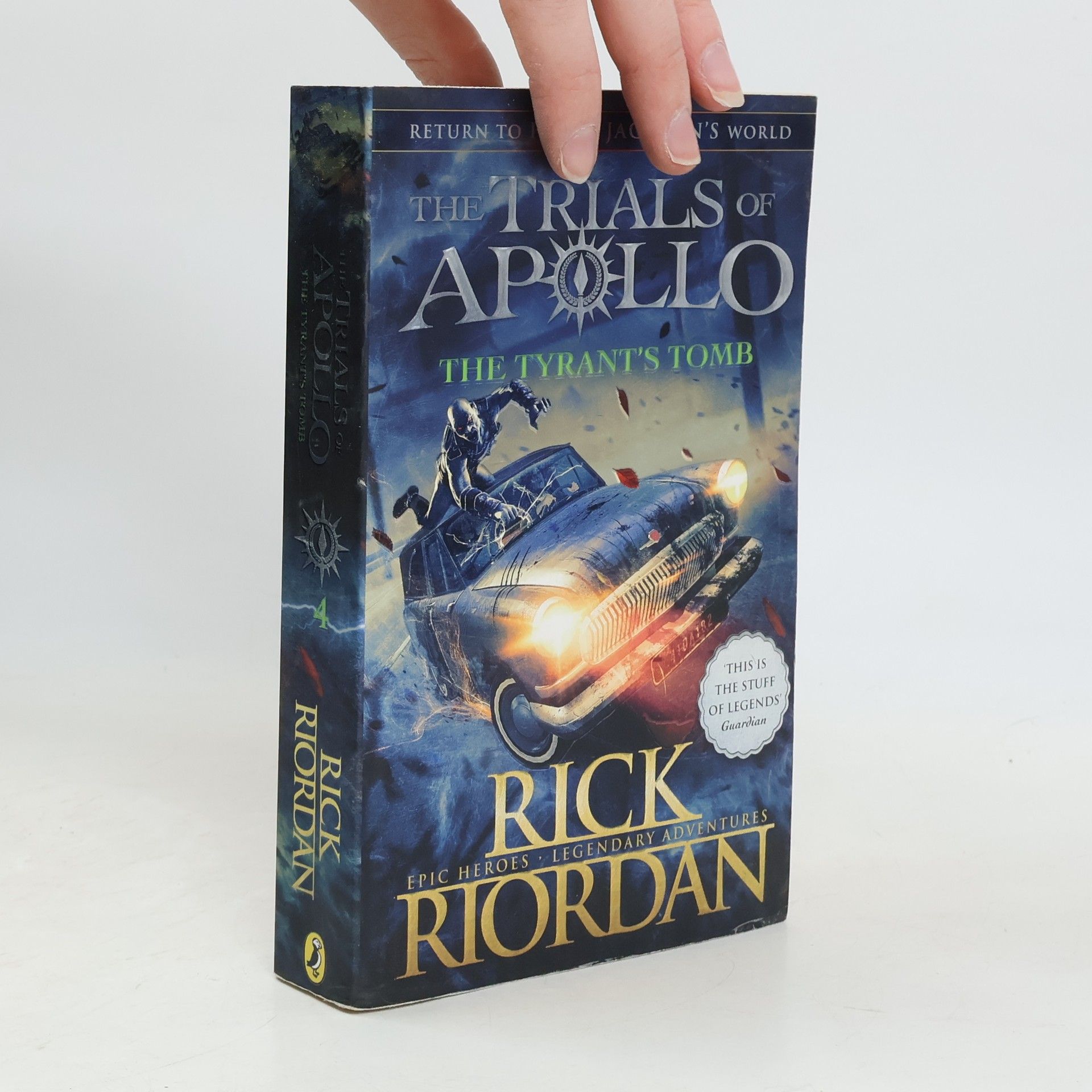 Rick Riordan The Tyrant's Tomb (The Trials of Apollo Book 4)