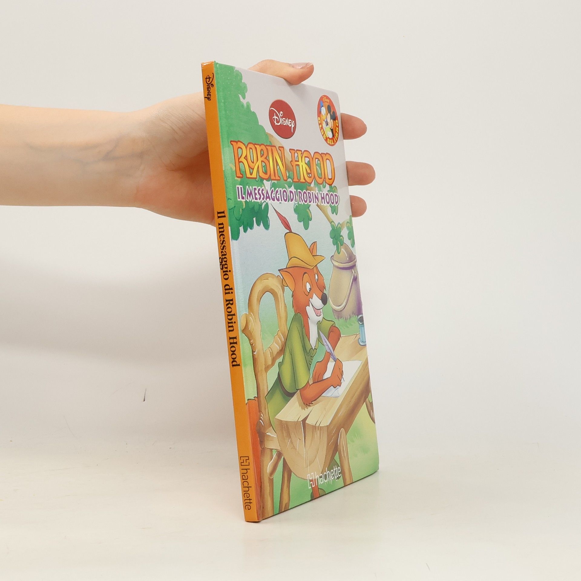 Walt Disney Robin Hood. Il messaggio di Robin Hood