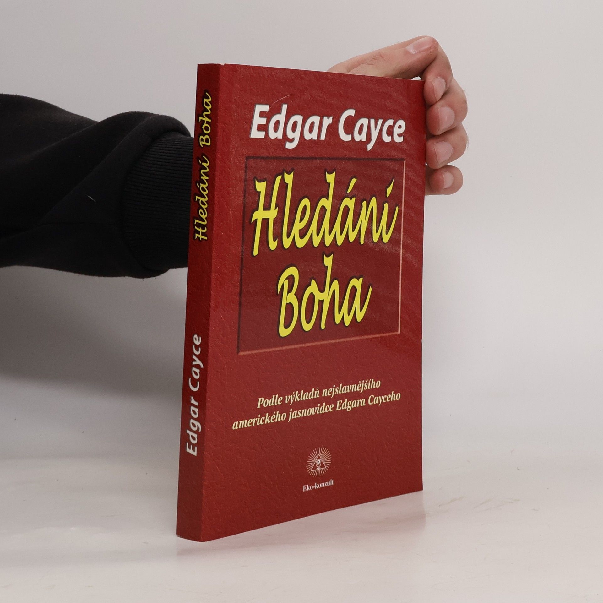 Edgar Evans Cayce Hledání Boha