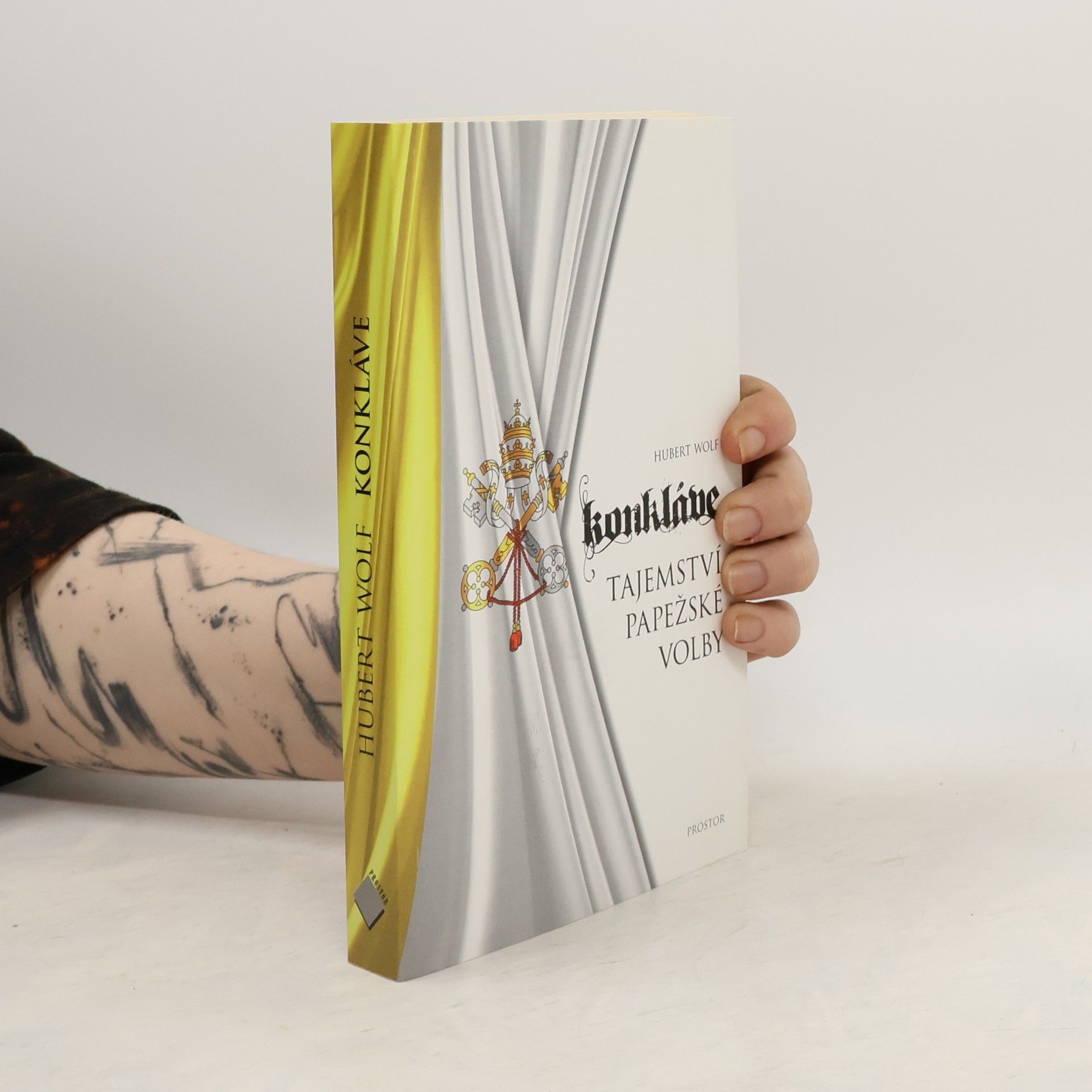 Hubert Wolf Konkláve : tajemství papežské volby