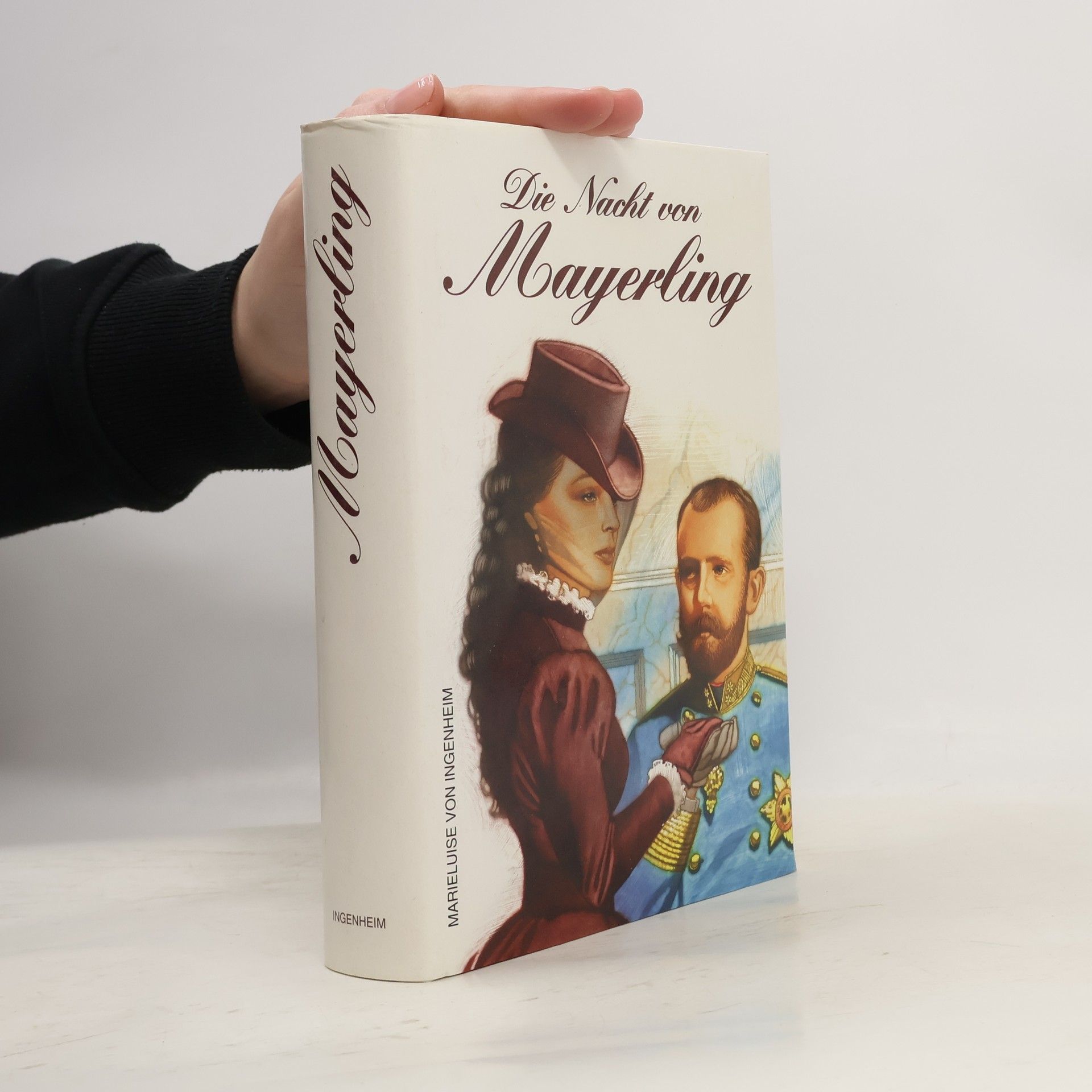 Maireluise von Ingenheim Die Nacht von Mayerling