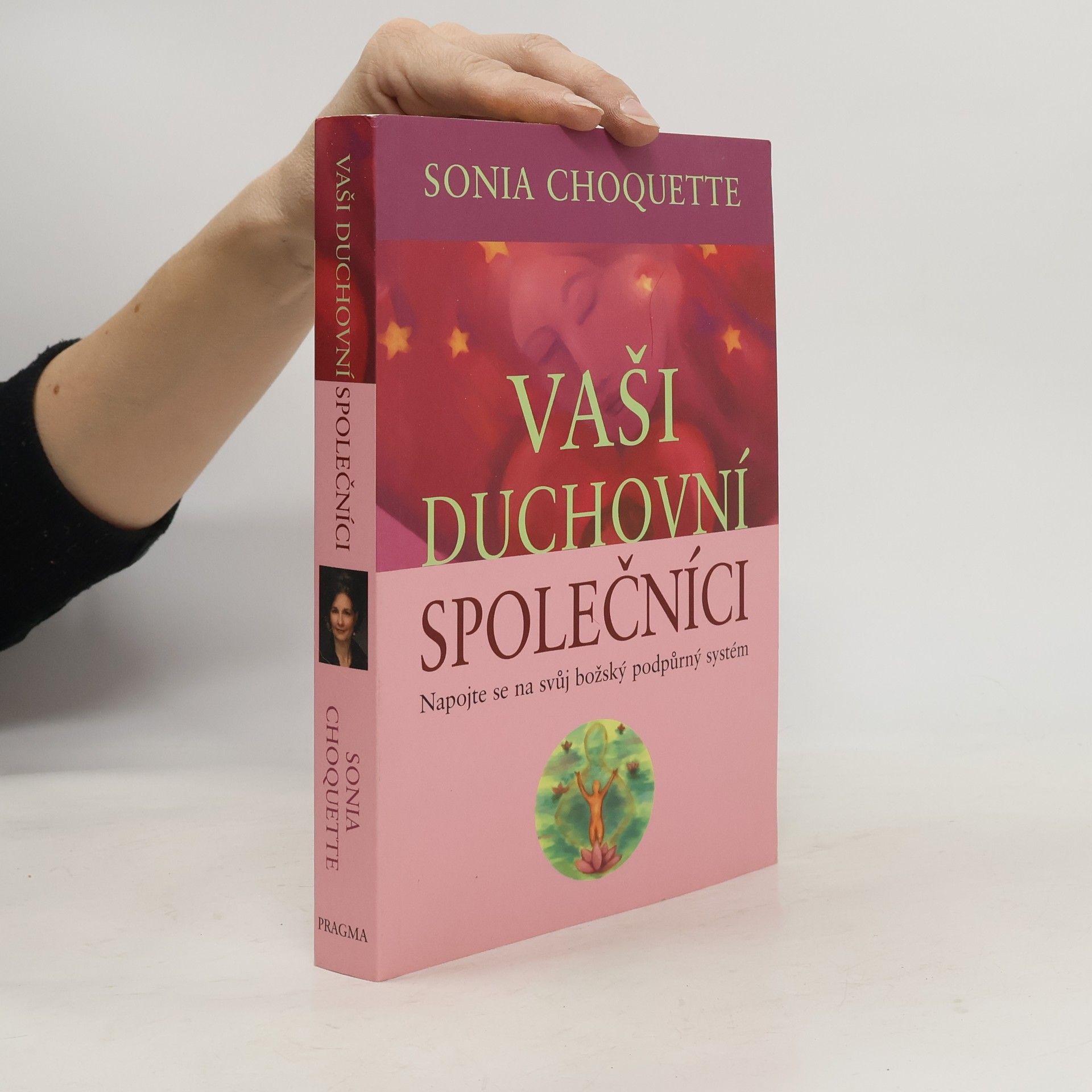 Sonia Choquette Vaši duchovní společníci : napojte se na svůj božský podpůrný systém