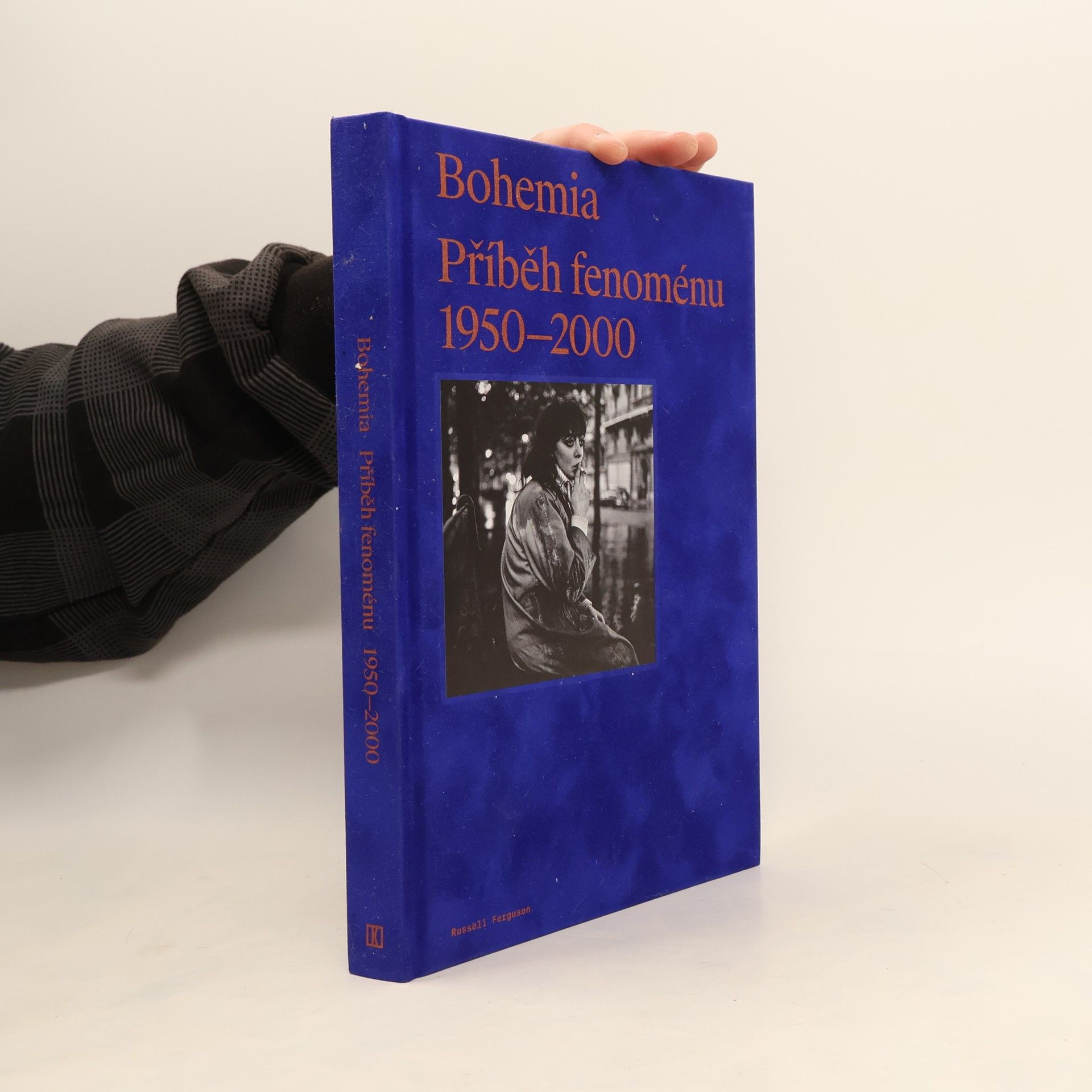 Russell Ferguson Bohemia. Příběh fenoménu 1950-2000