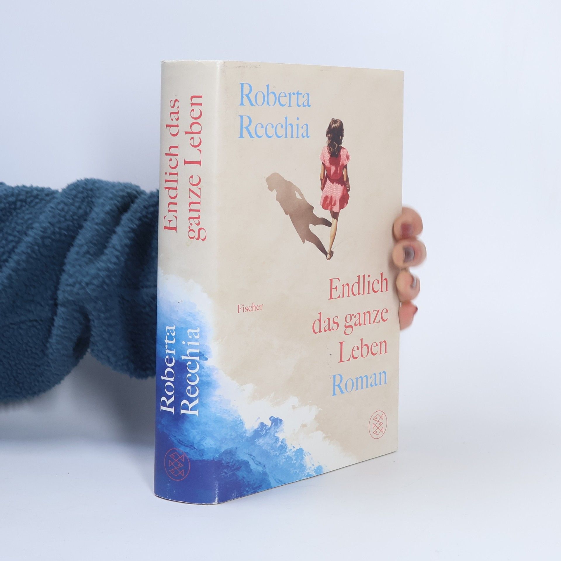 Roberta Recchia Endlich das ganze Leben