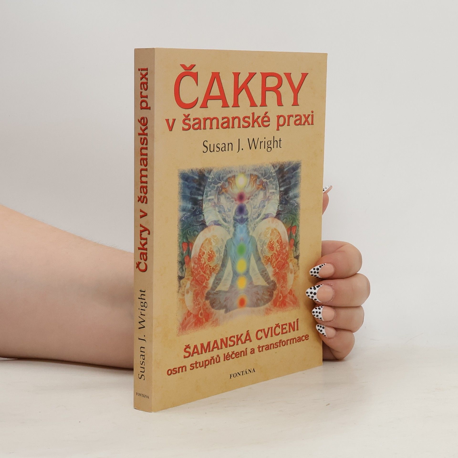 Susan Jane Wright Čakry v šamanské praxi
