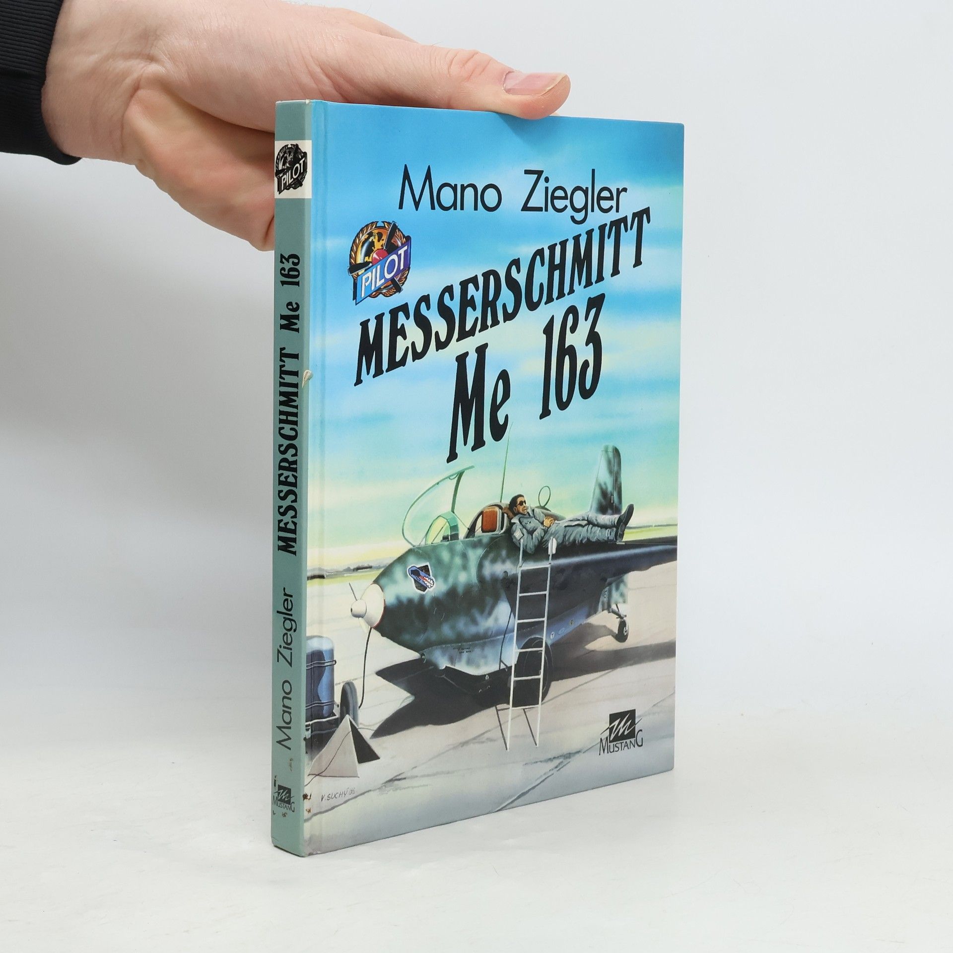 Mano Ziegler Messerschmitt Me 163