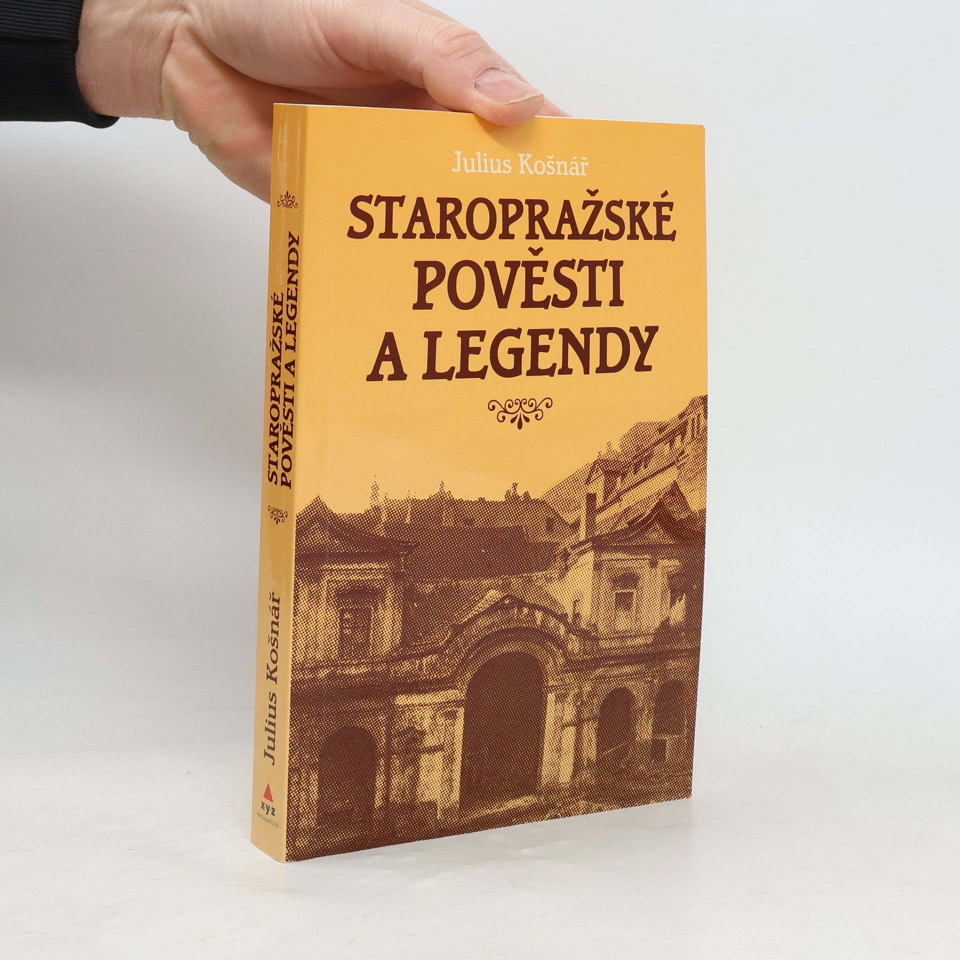 Julius Košnář Staropražské pověsti a legendy
