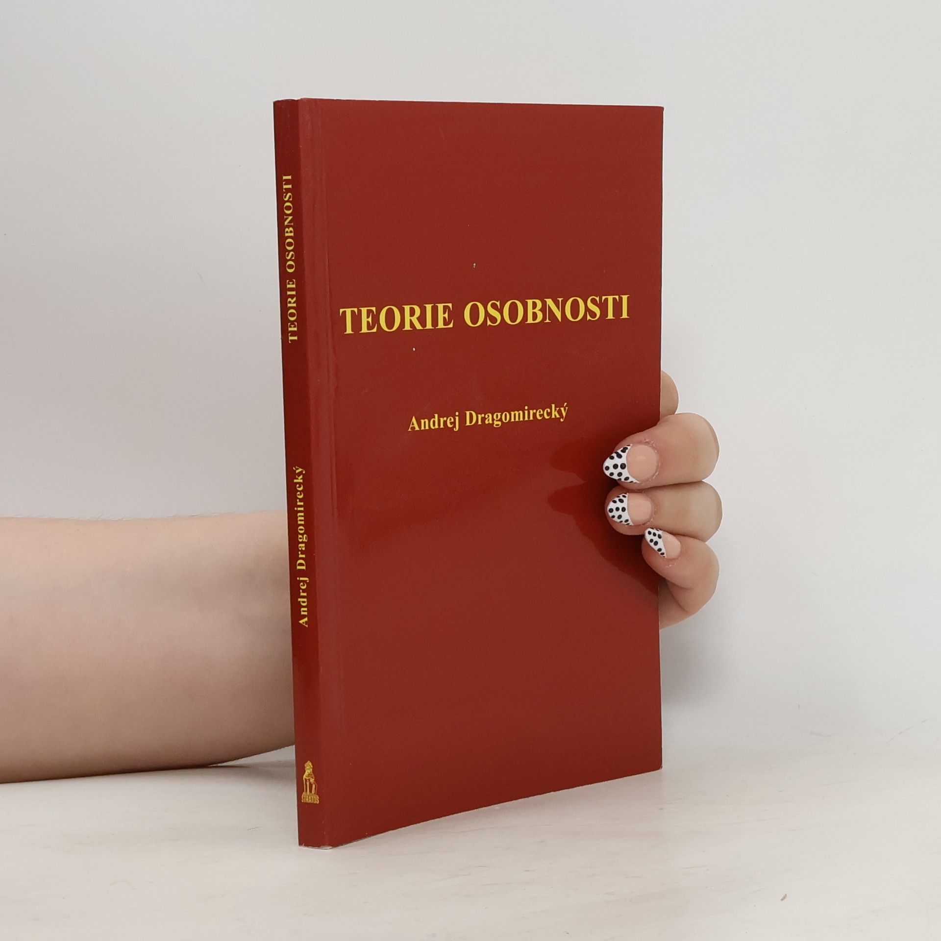 Andrej Dragomirecký Teorie osobnosti