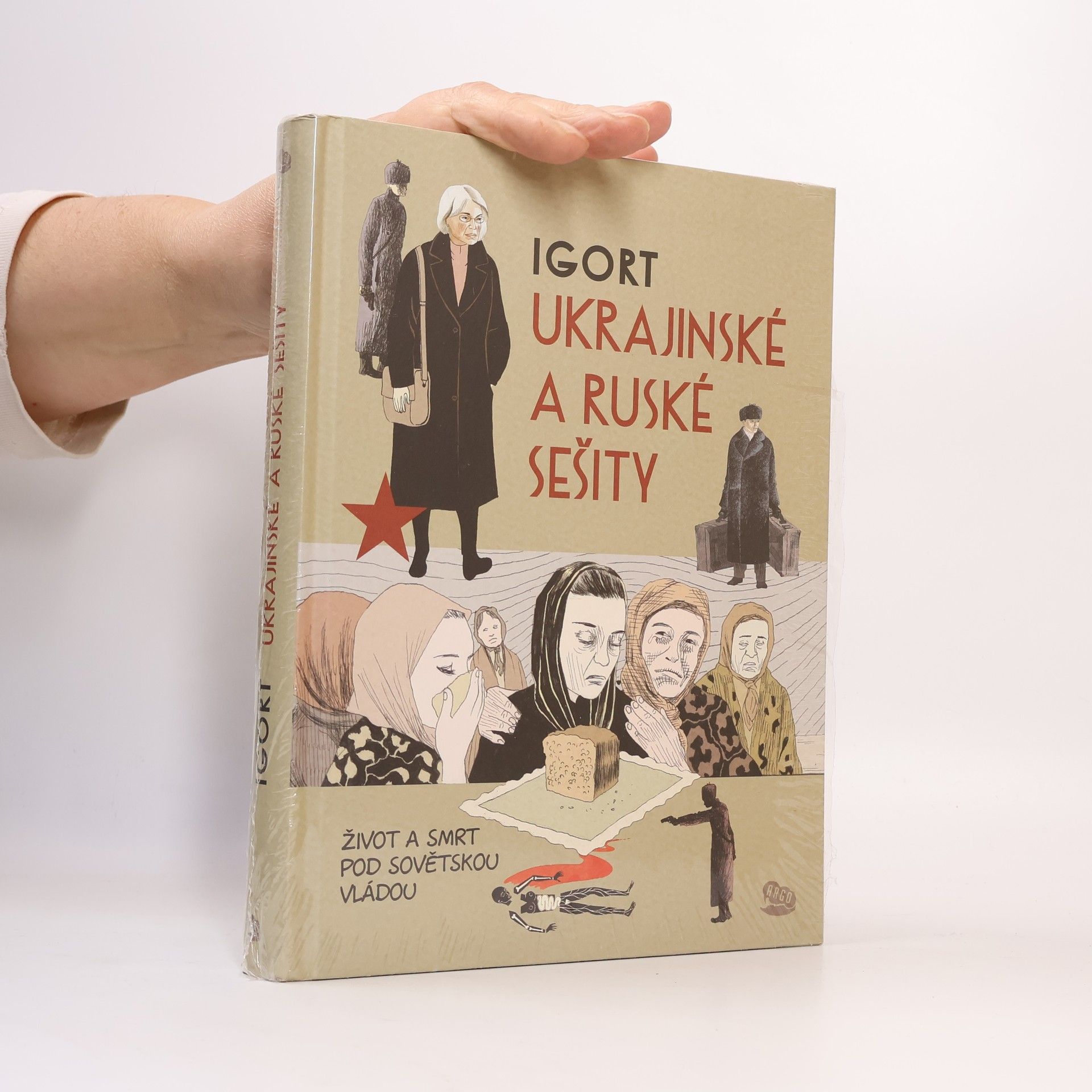 Igort Ukrajinské a ruské sešity. Život a smrt pod sovětskou vládou