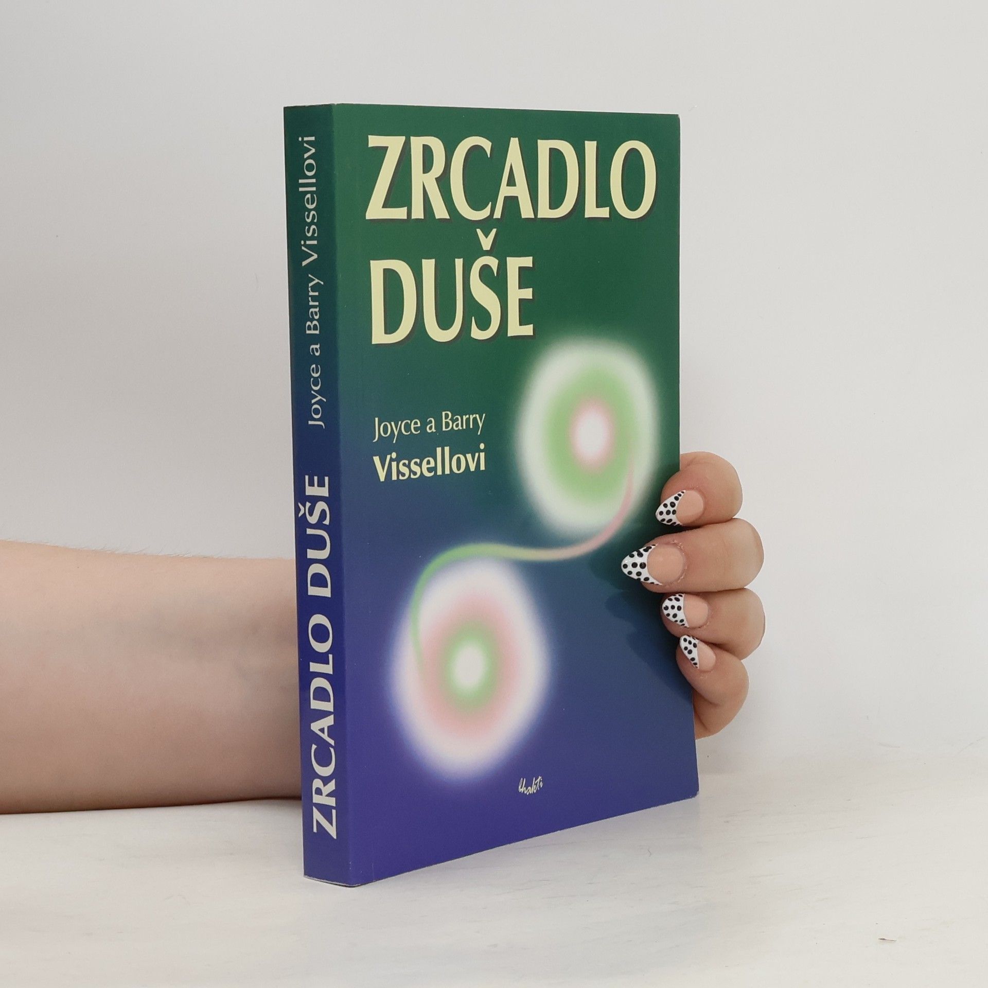 Joyce Vissell Zrcadlo duše