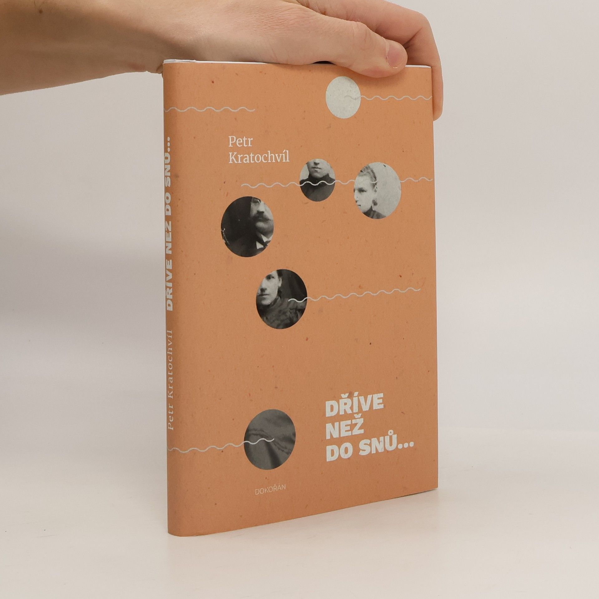 Petr Kratochvíl Dříve než do snů