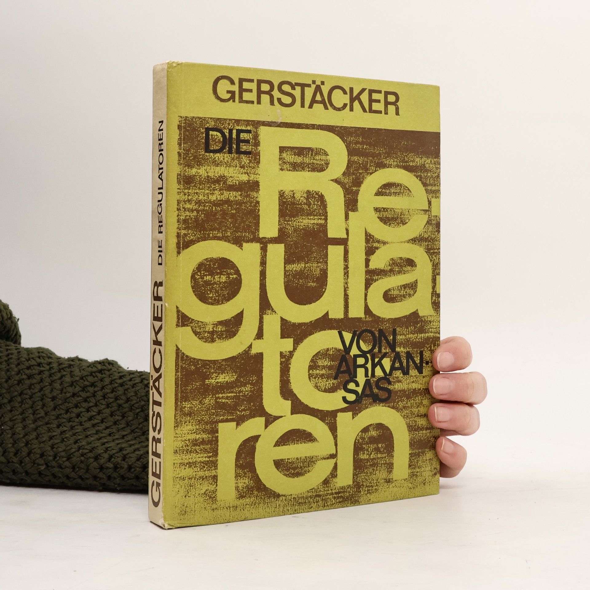 Friedrich Gerstäcker Die Regulatoren von Arkansas