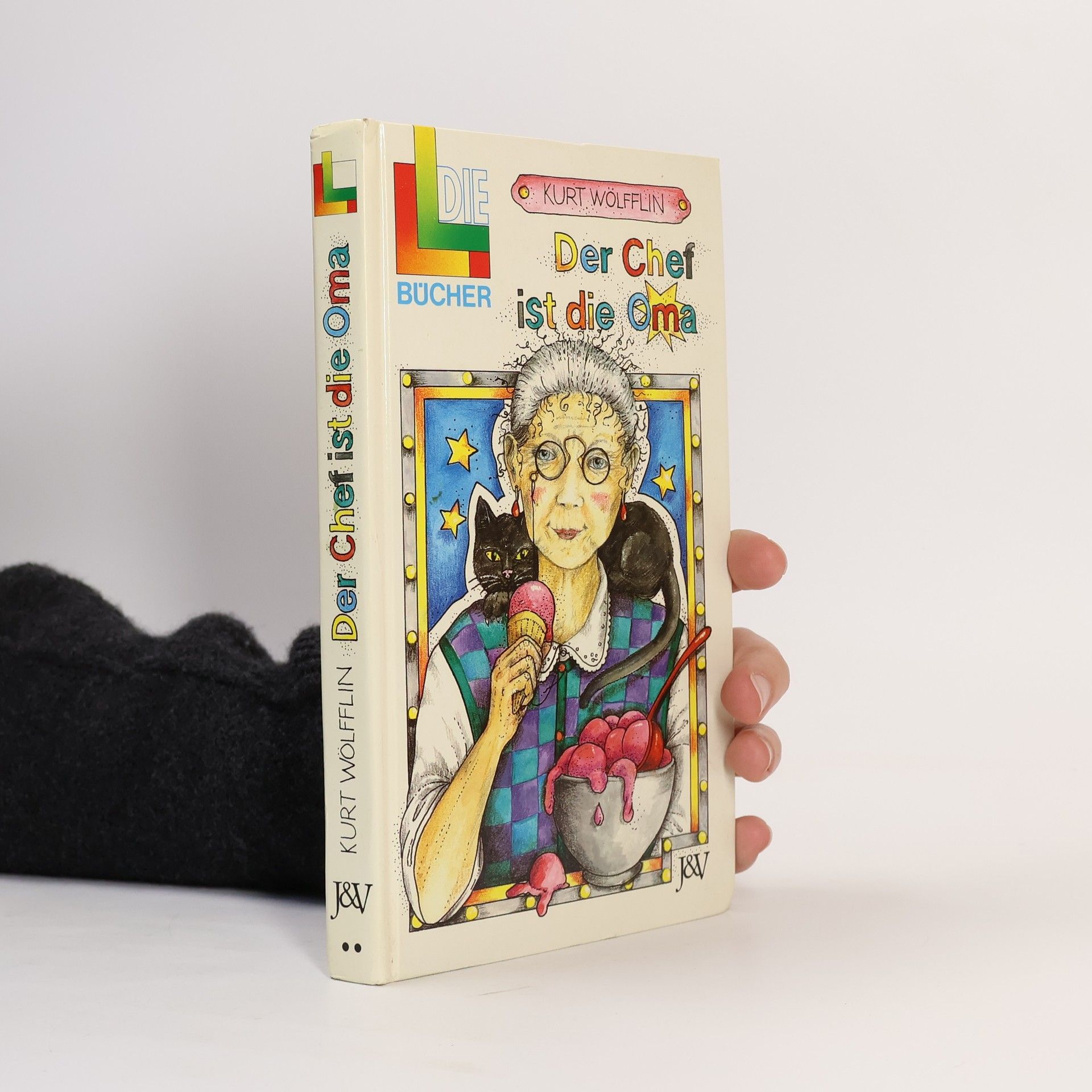 Kurt Wölfflin Der Chef ist die Oma