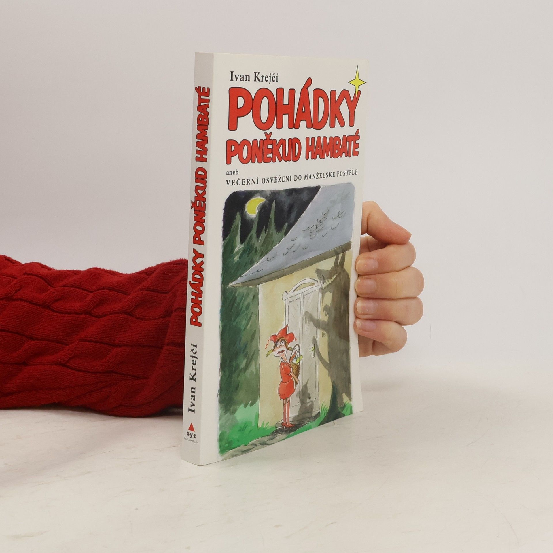 Ivan Krejčí Pohádky poněkud hambaté, aneb, Večerní osvěžení do manželské postele