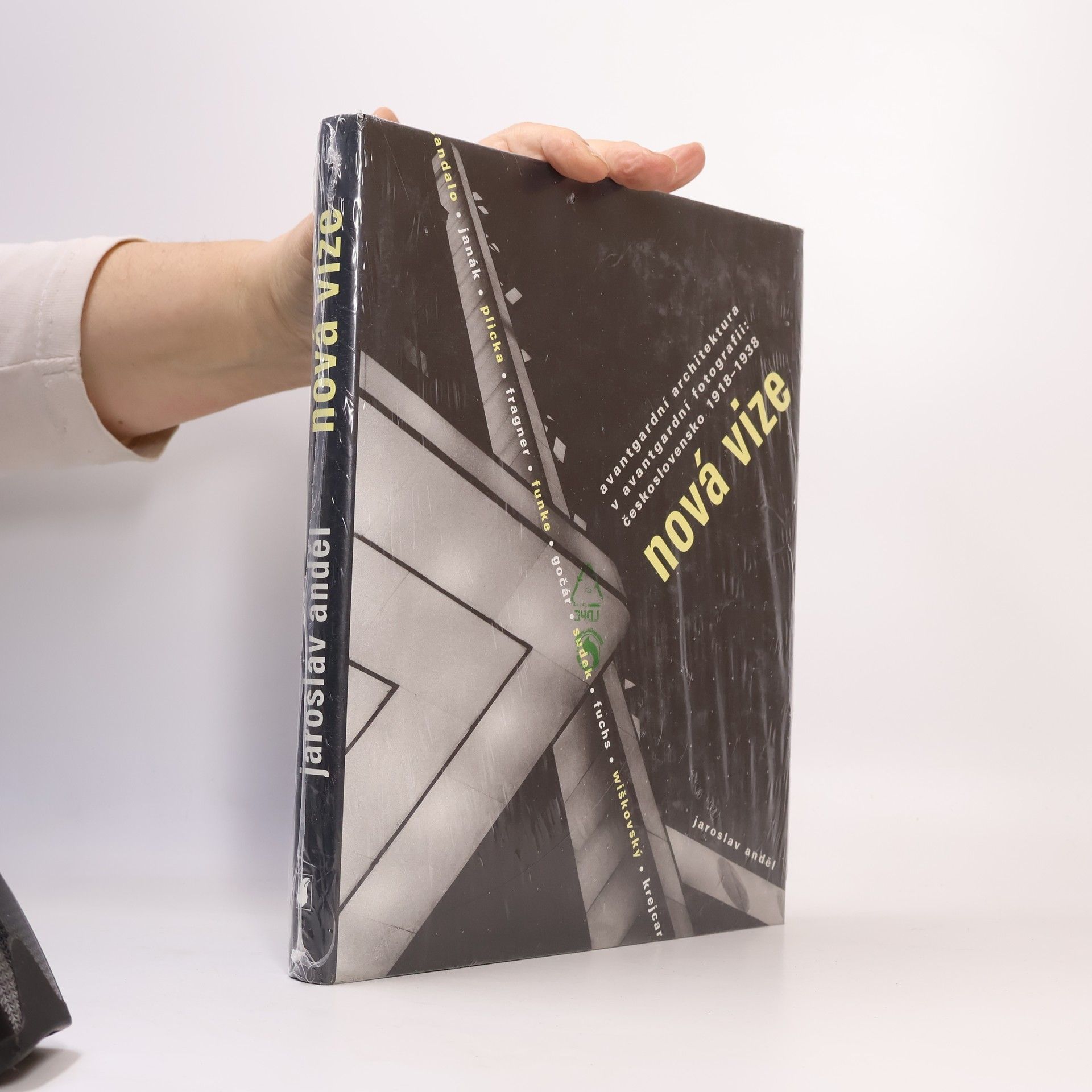 Jaroslav Anděl Nová vize. Avantgardní architektura v avantgardní fotografii: Československo 1918 - 1938