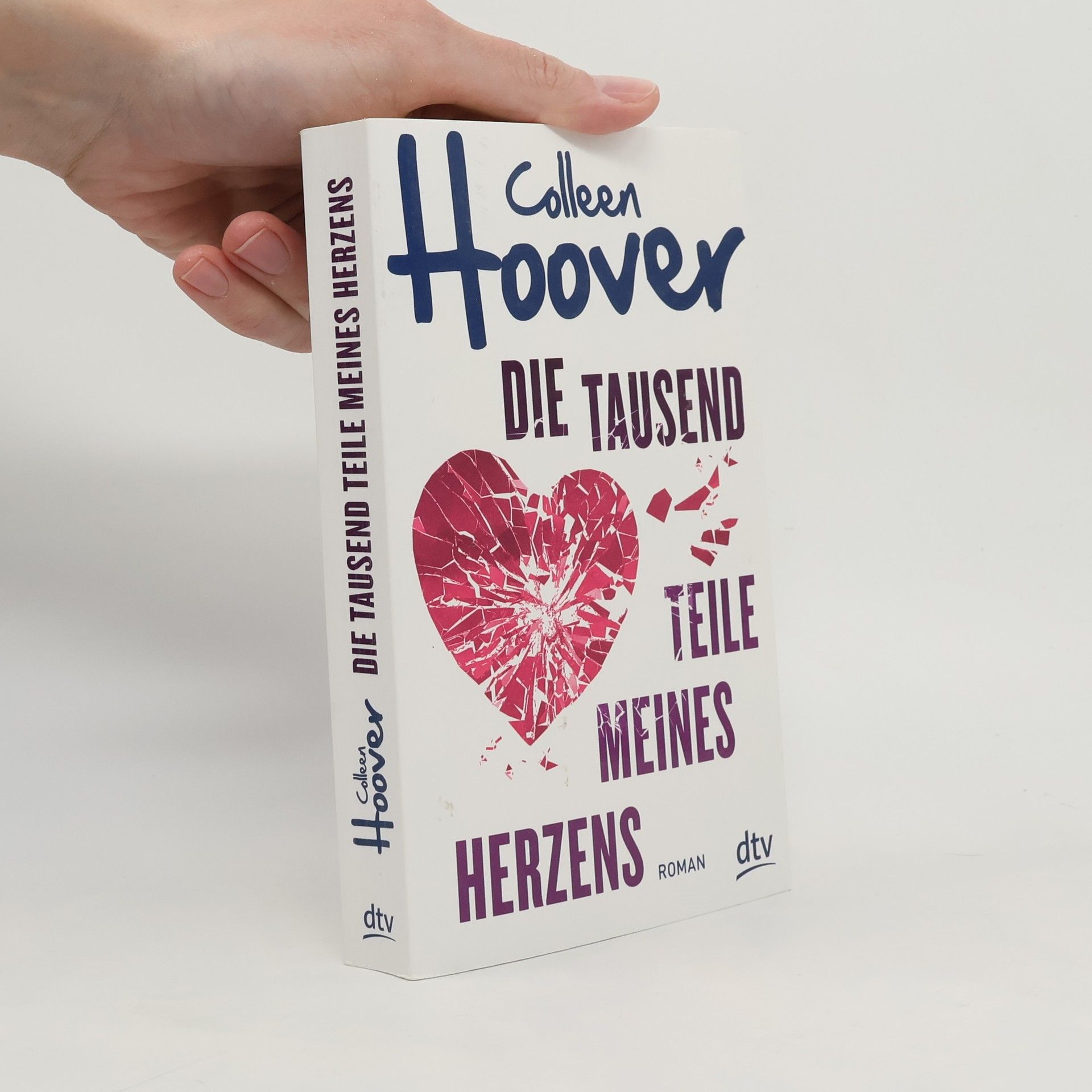 Colleen Hoover Die tausend Teile meines Herzens