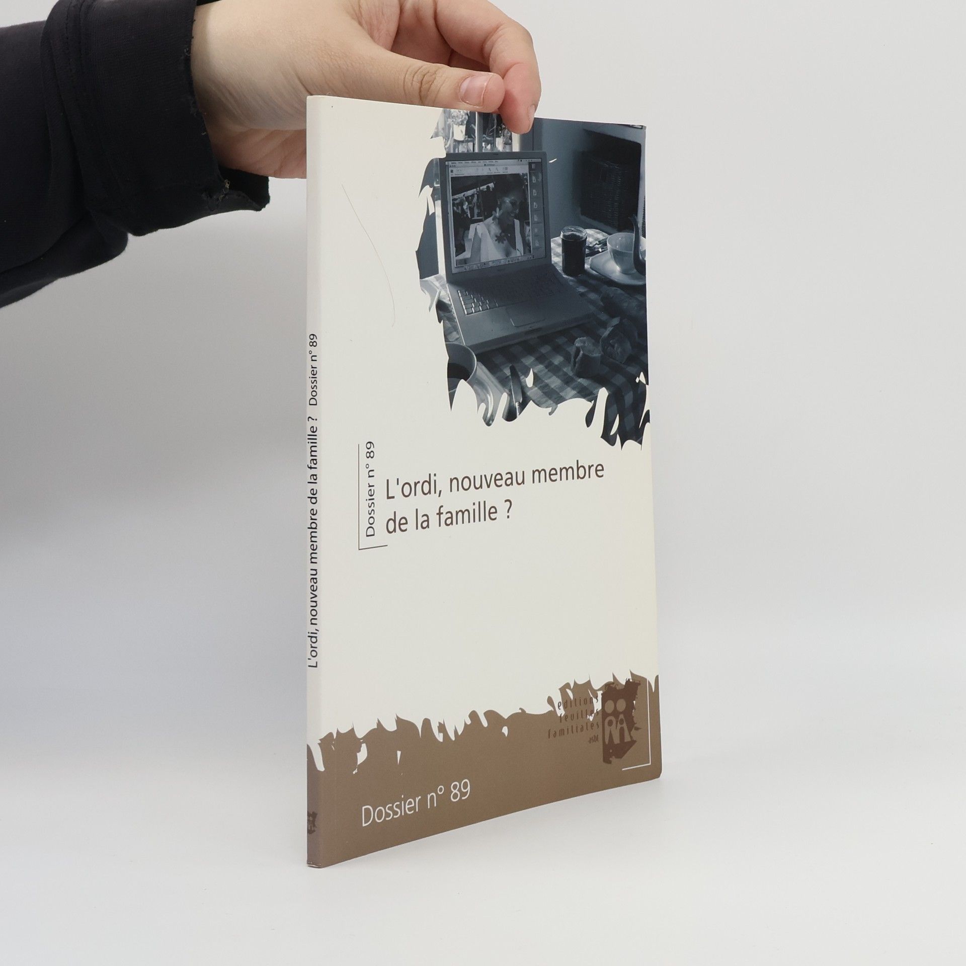 Kolektív autorov L'ordi, nouveau membre de la famille? Dossier n° 89