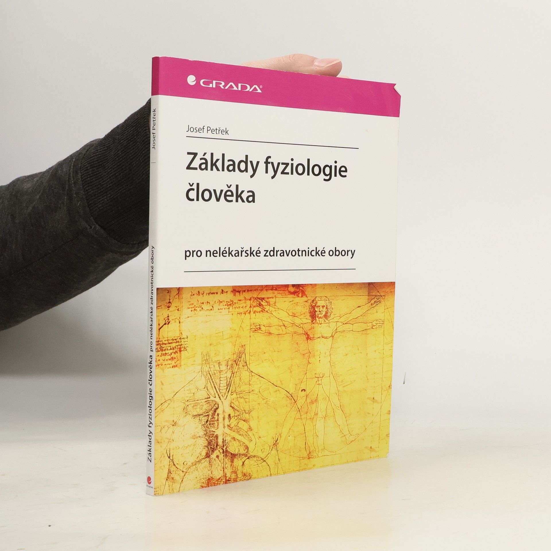 Josef Petřek Základy fyziologie člověka - pro nelékařské zdravotnické obory