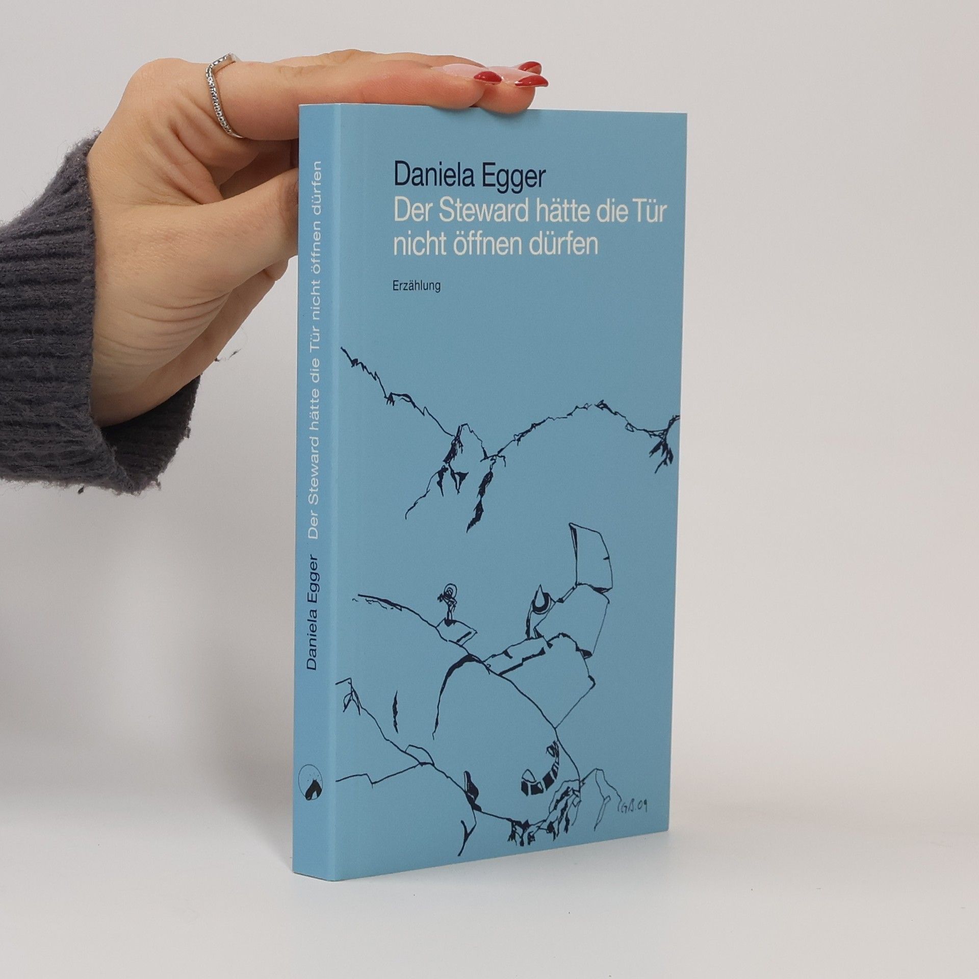 Daniela Egger Der Steward hätte die Tür nicht öffnen dürfen