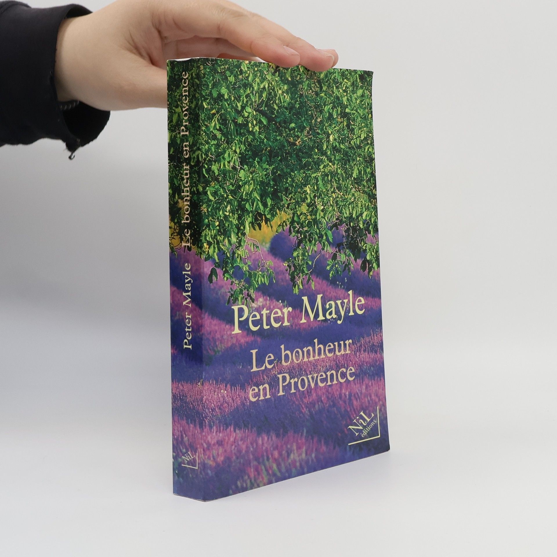 Peter Mayle Le bonheur en Provence