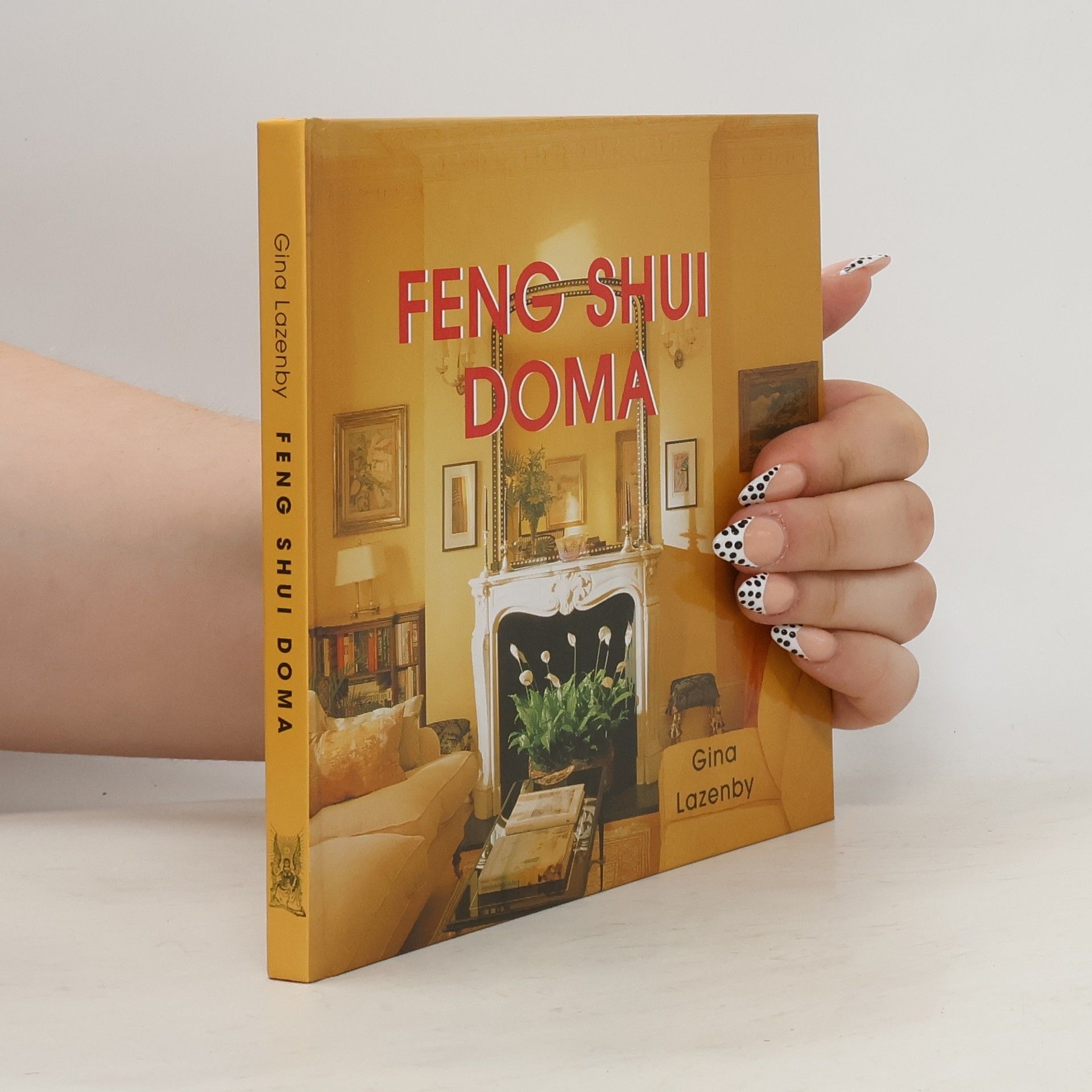 Gina Lazenby Feng shui doma