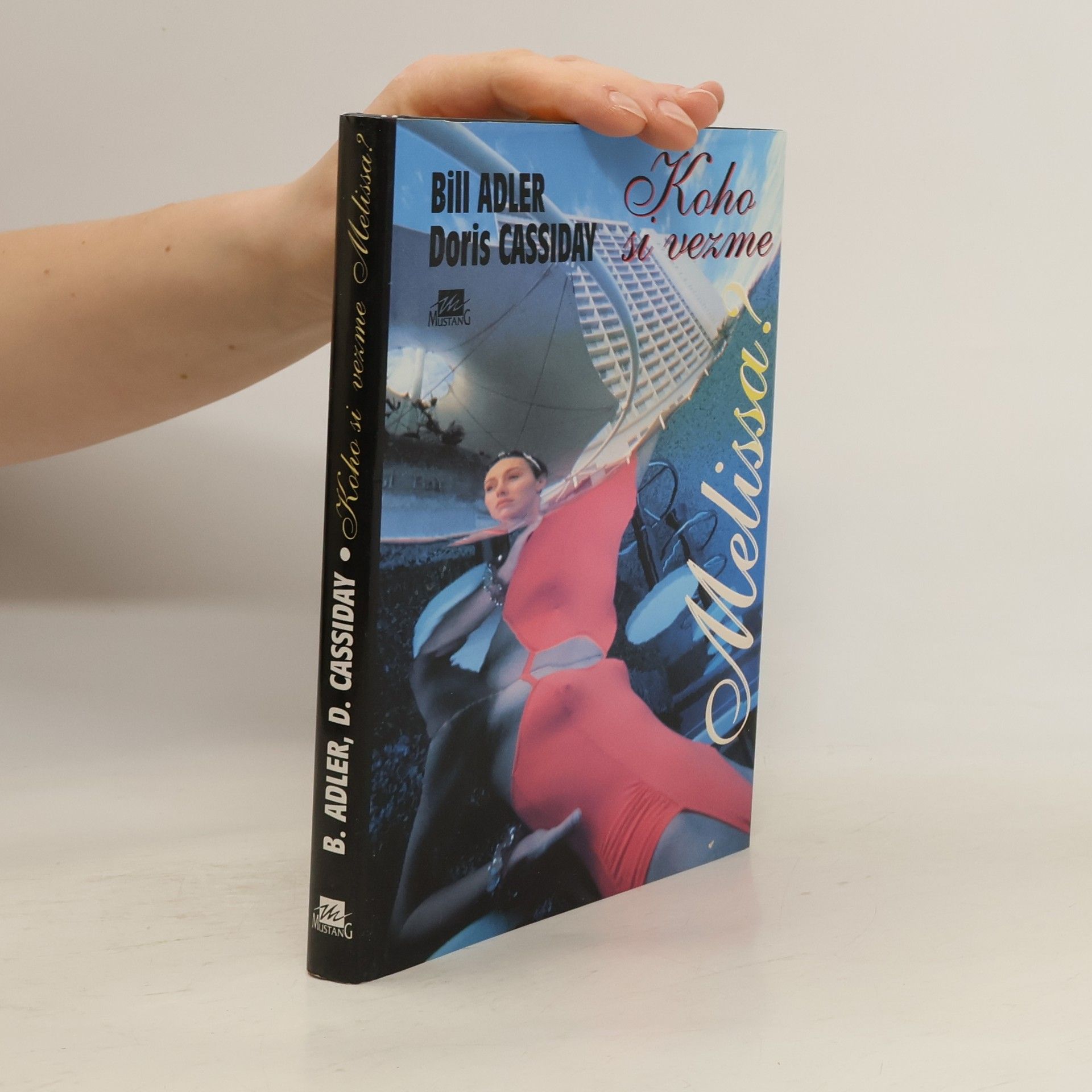 Doris Cassiday Koho si vezme Melissa