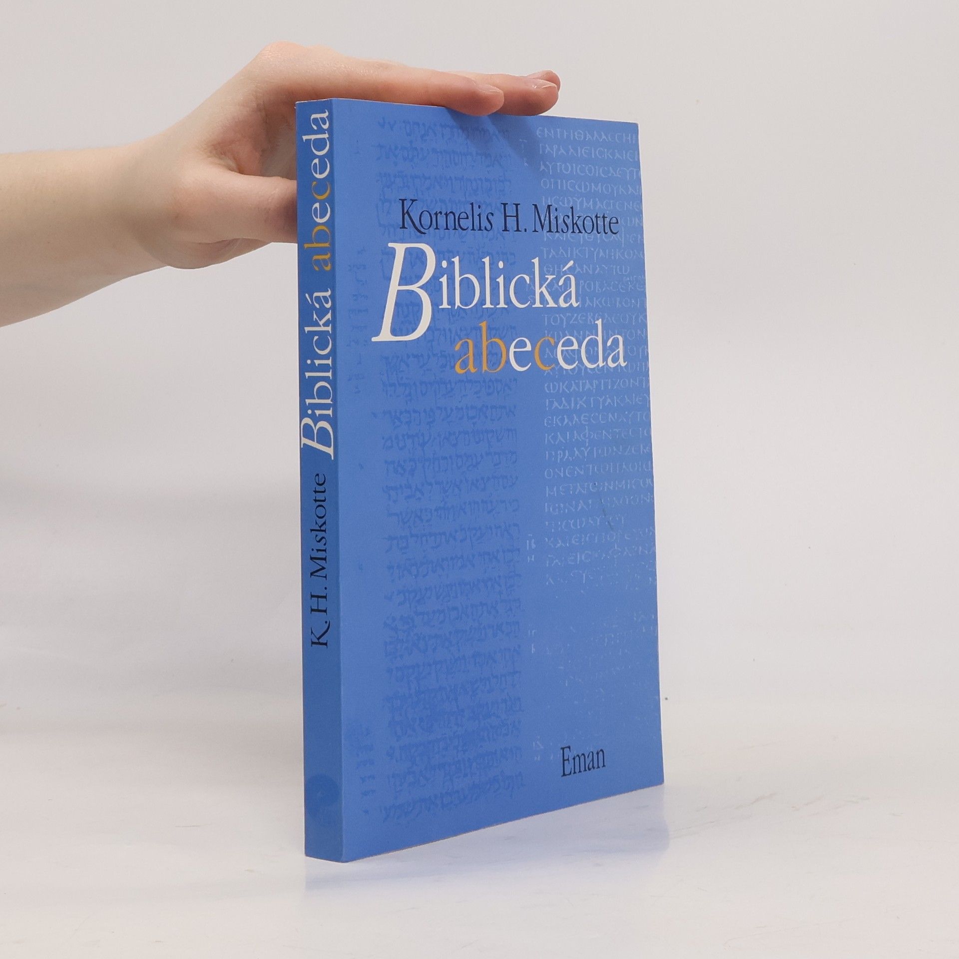 Kornelis Heiko Miskotte Biblická abeceda