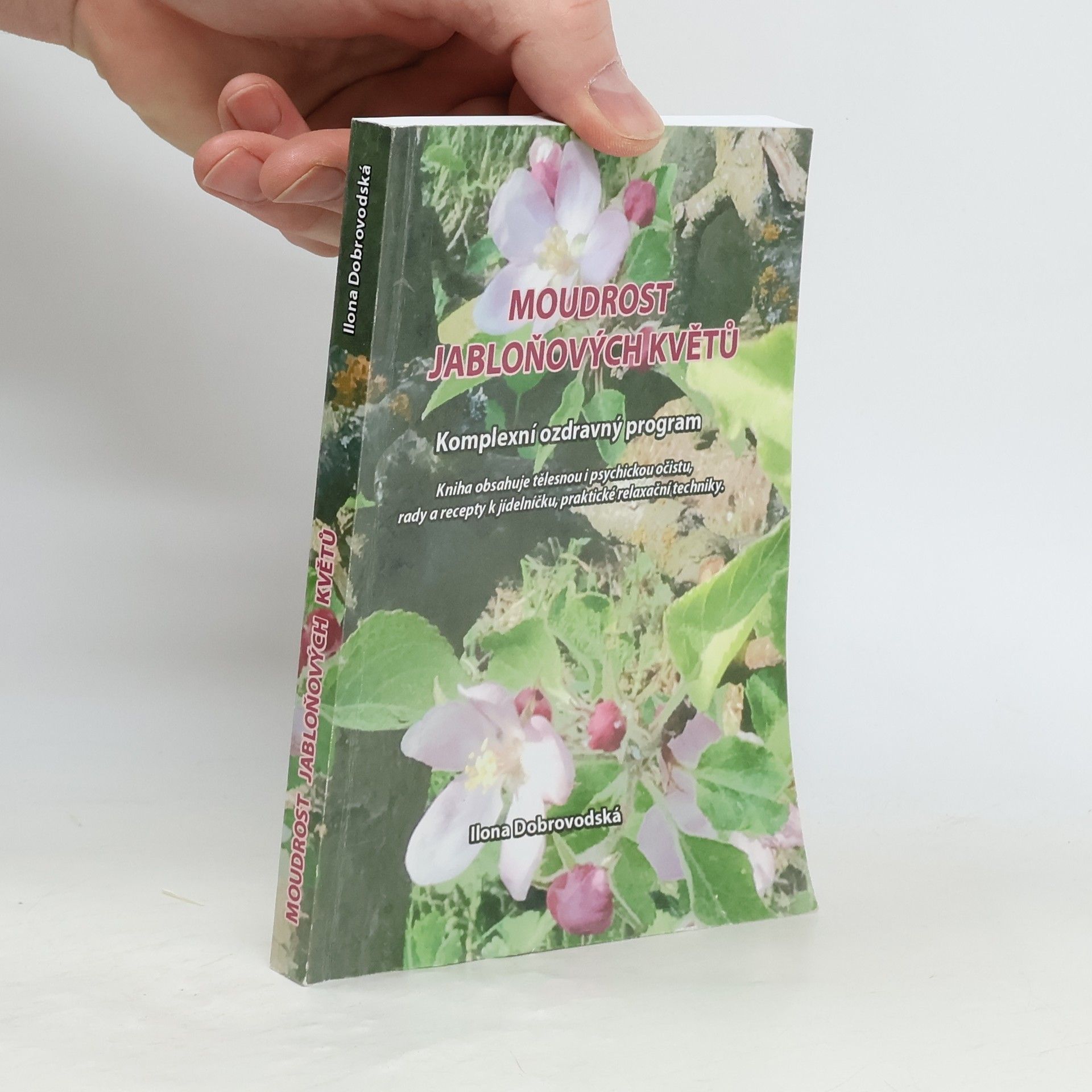 Ilona Dobrovodská Moudrost jabloňových květů