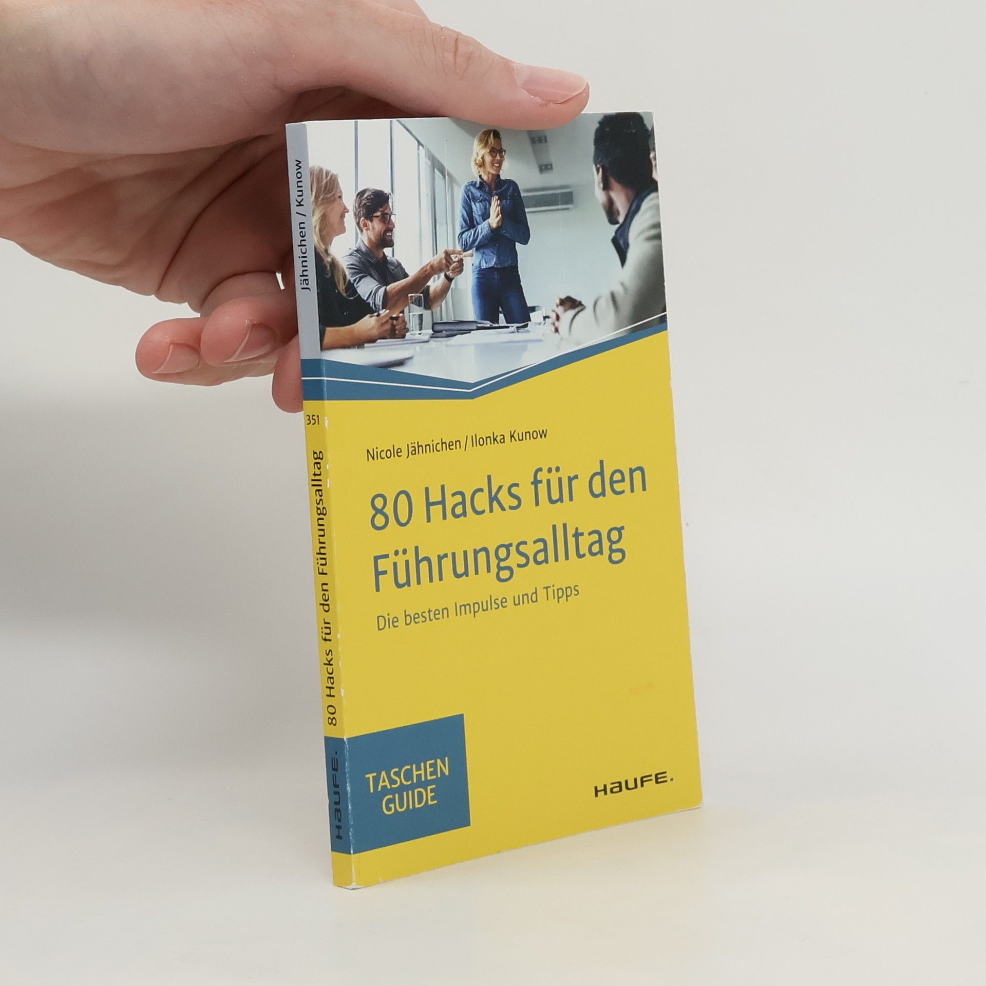 Nicole Jähnichen 80 Hacks für den Führungsalltag