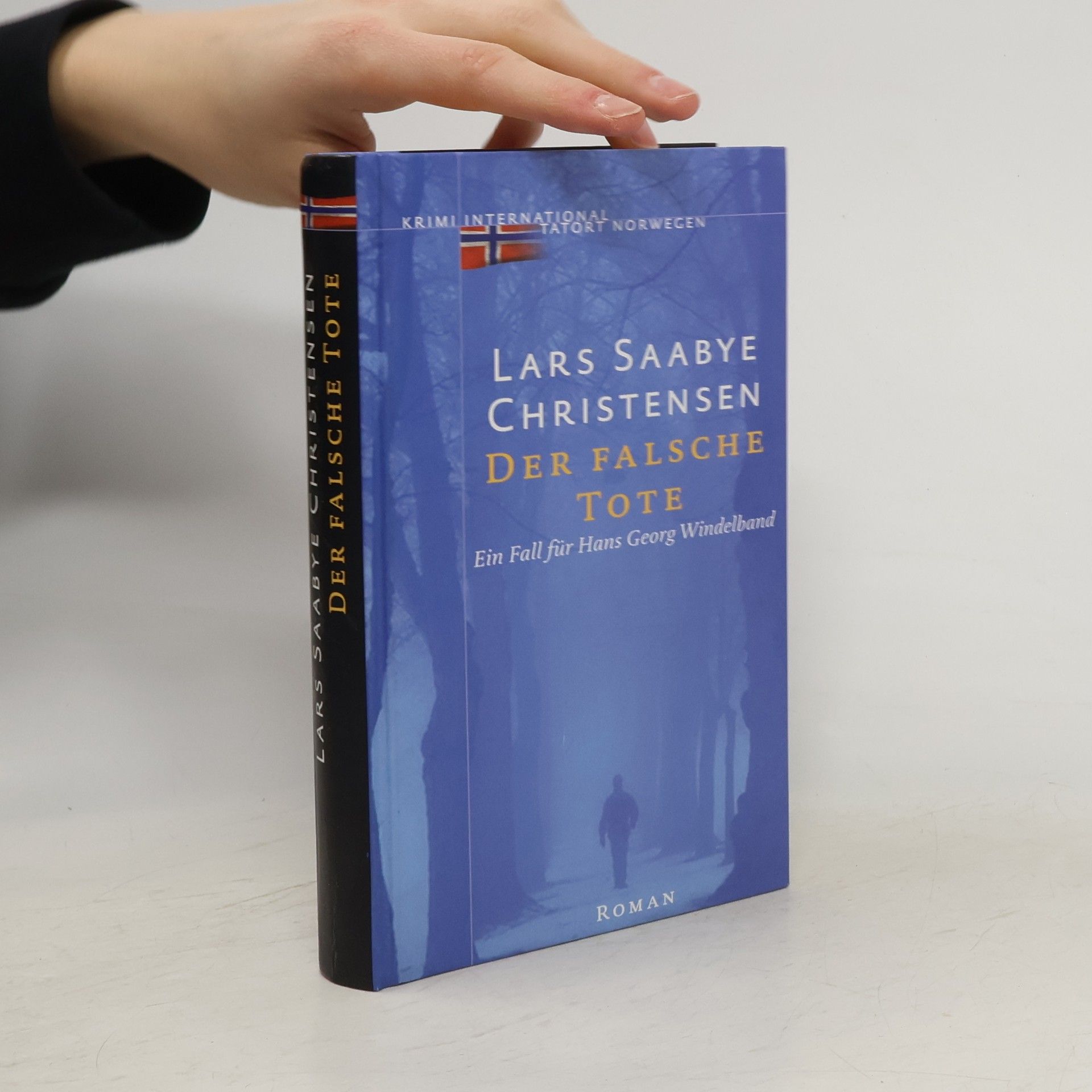 Lars Saabye Christensen Der falsche Tote. Ein Fall für Hans Georg Windelband