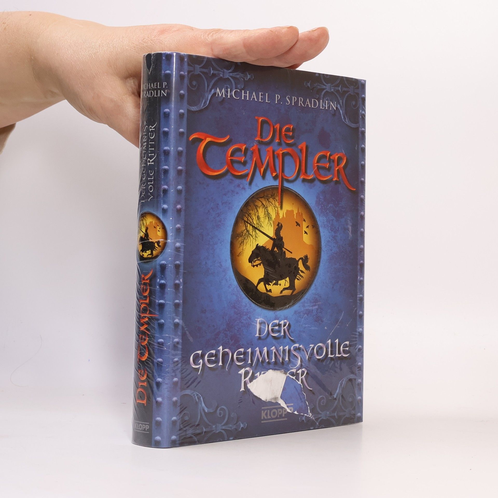 Michael Spradlin Die Templer - Der geheimnisvolle Ritter