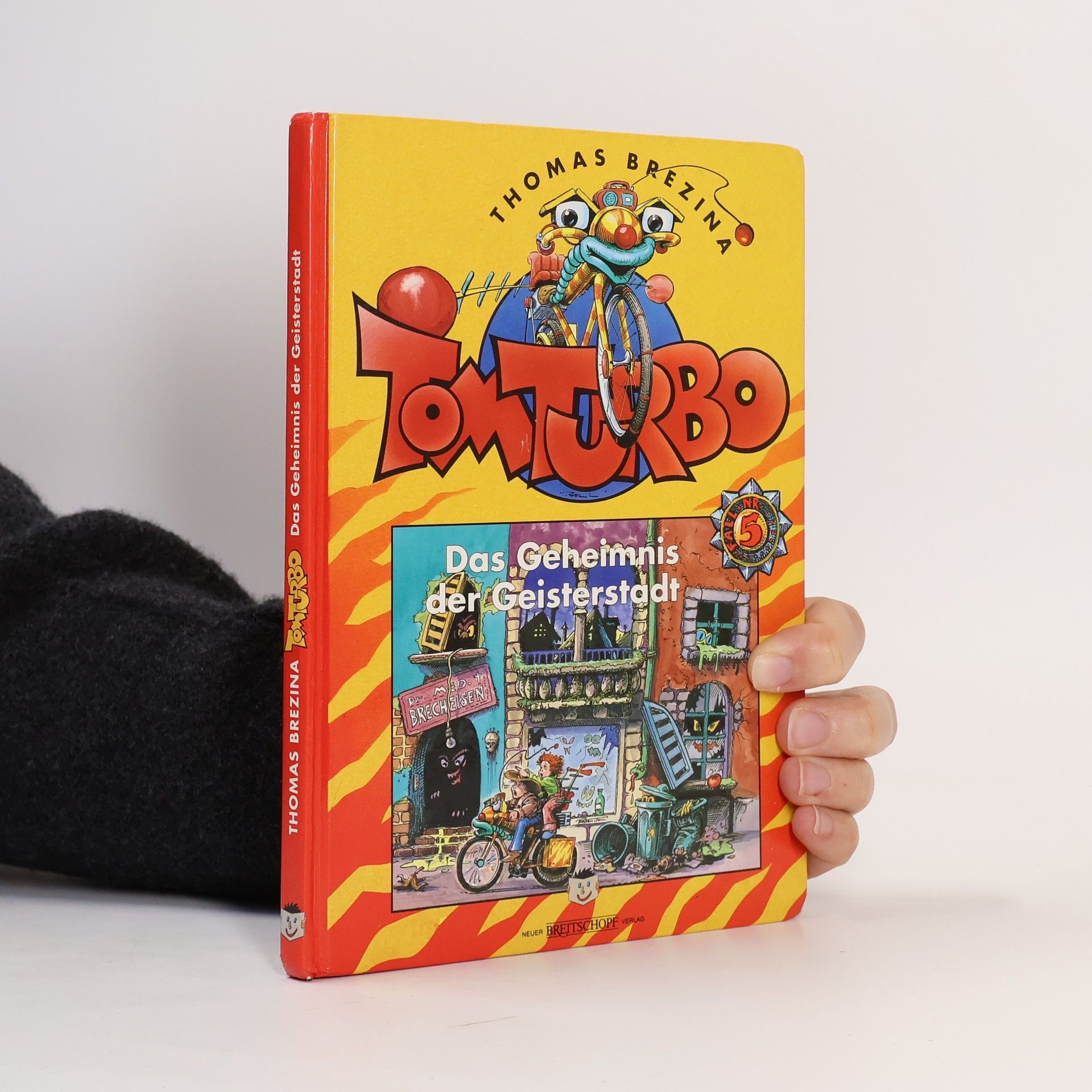 Thomas Brezina Tom Turbo. Das Geheimnis der Geisterstadt