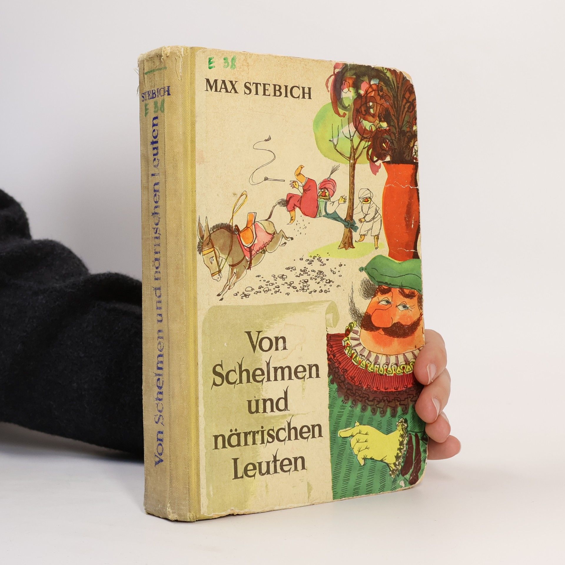 Max Stebich Von Schelmen und närrischen Leuten