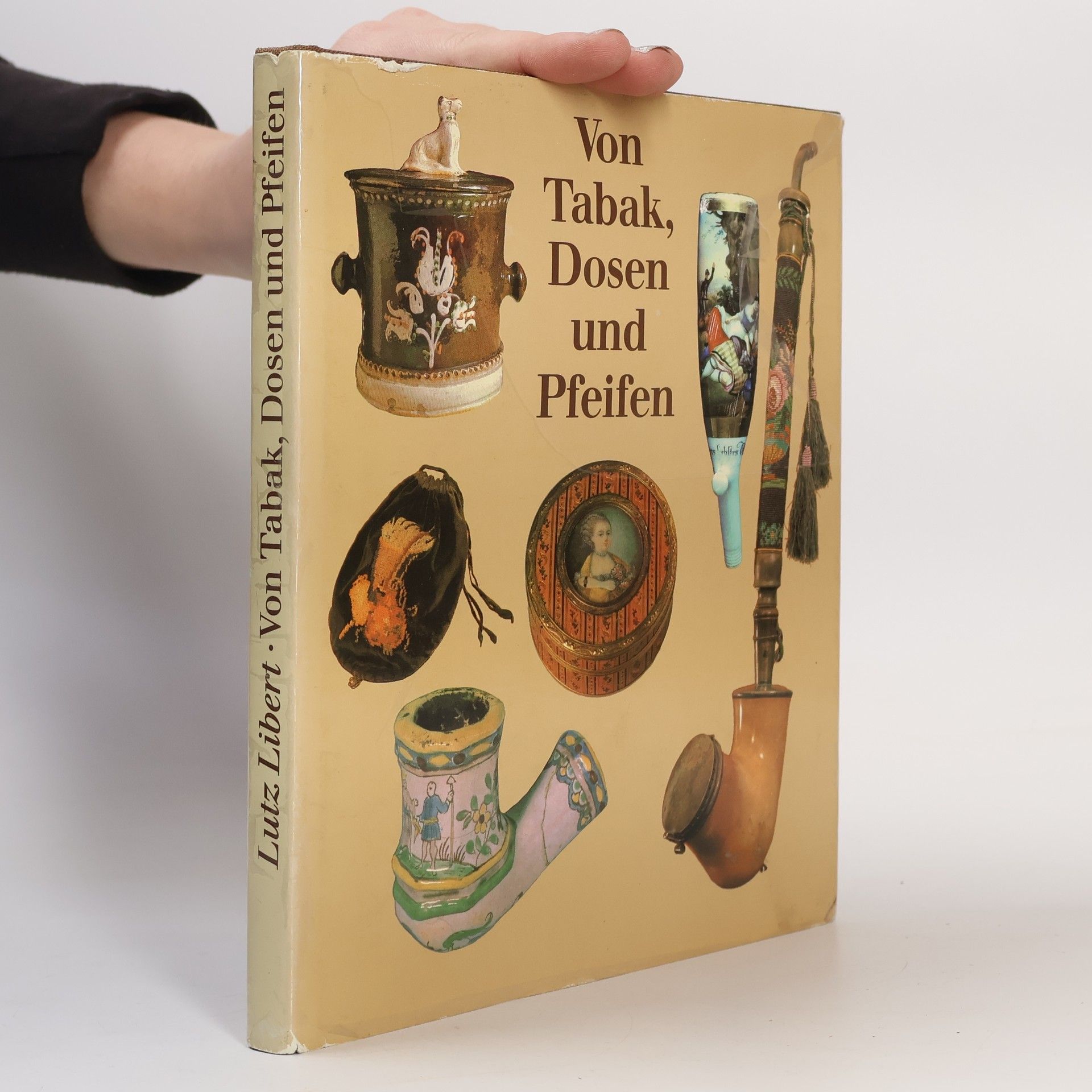 Lutz Libert Von Tabak, Dosen und Pfeifen