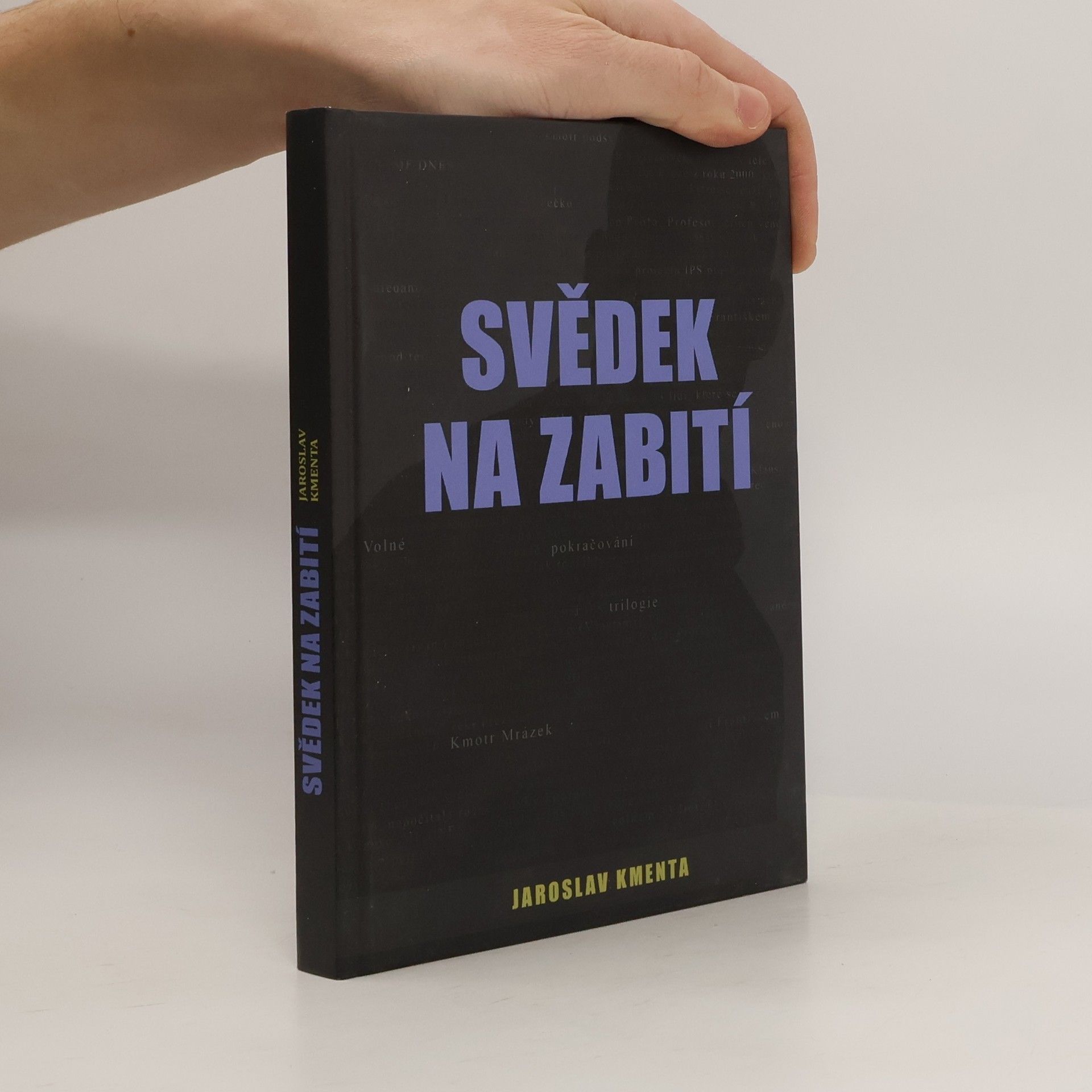 Jaroslav Kmenta Svědek na zabití