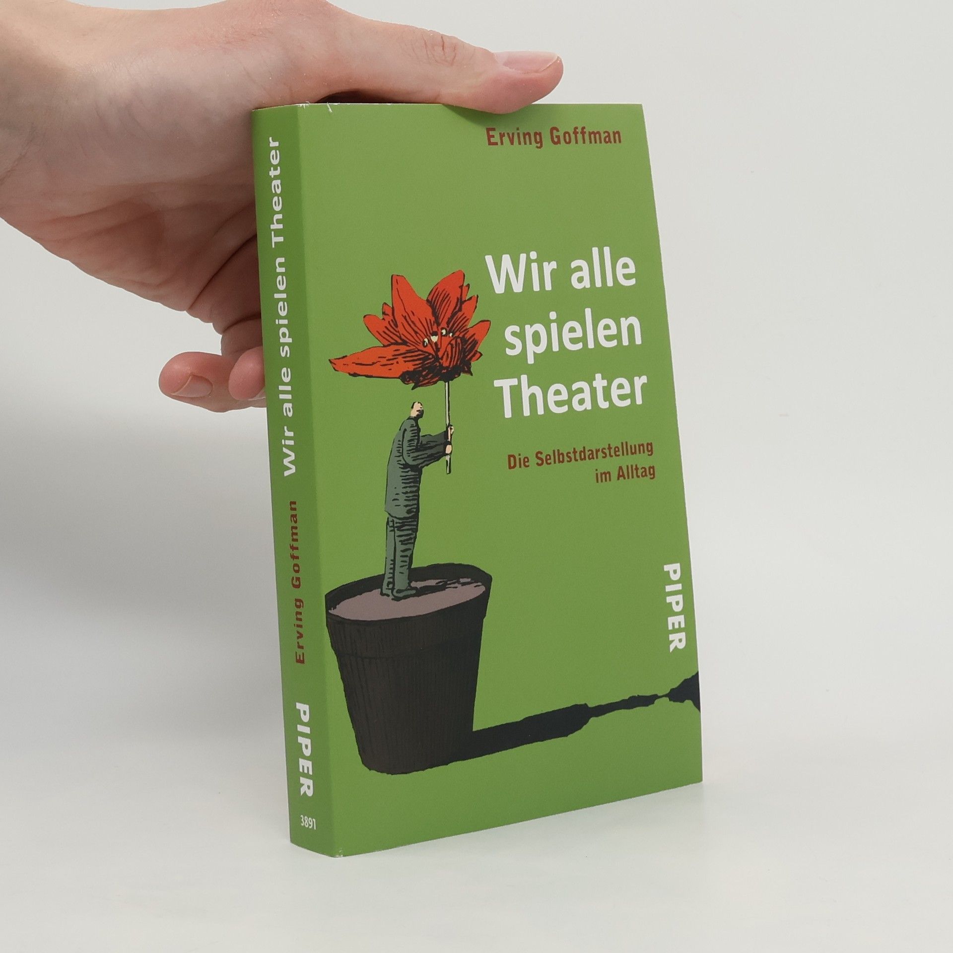 Erving Goffman Wir alle spielen Theater