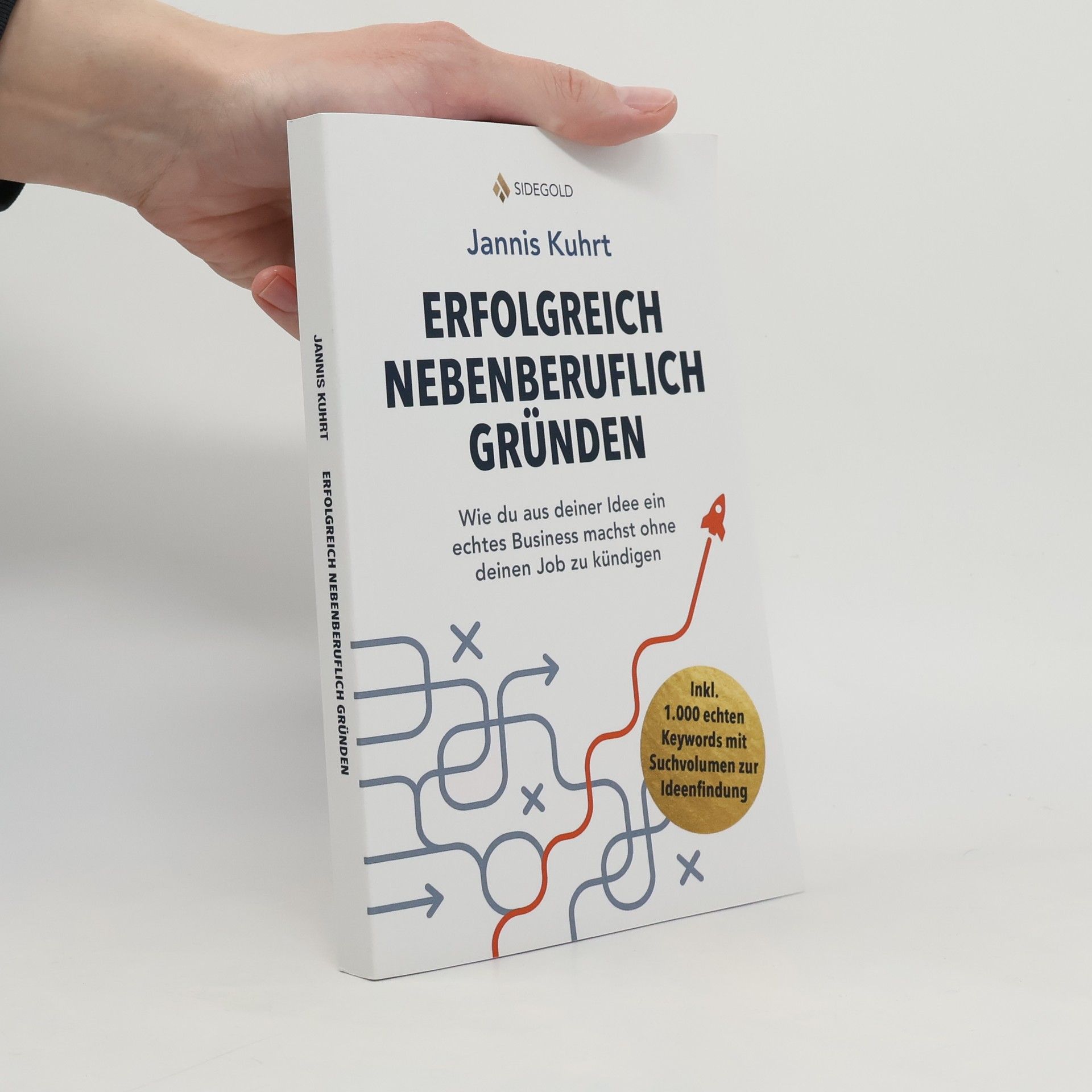 Erfolgreich nebenberuflich Gründen: Wie du aus deiner Idee ein echtes Business machst ohne deinen Job zu kündigen