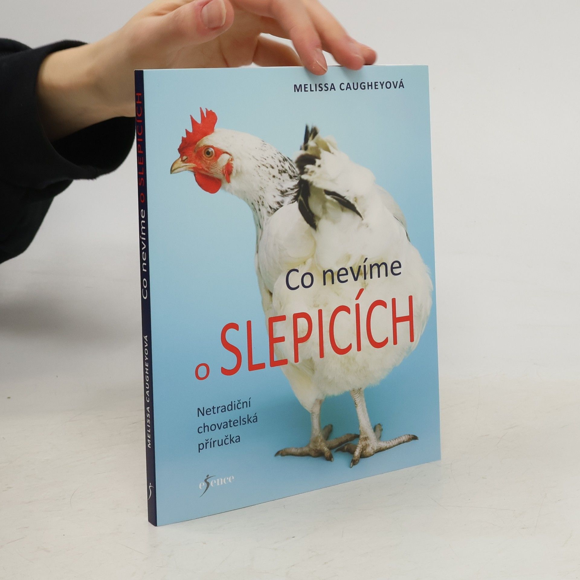 Melissa Caughey Co nevíme o slepicích