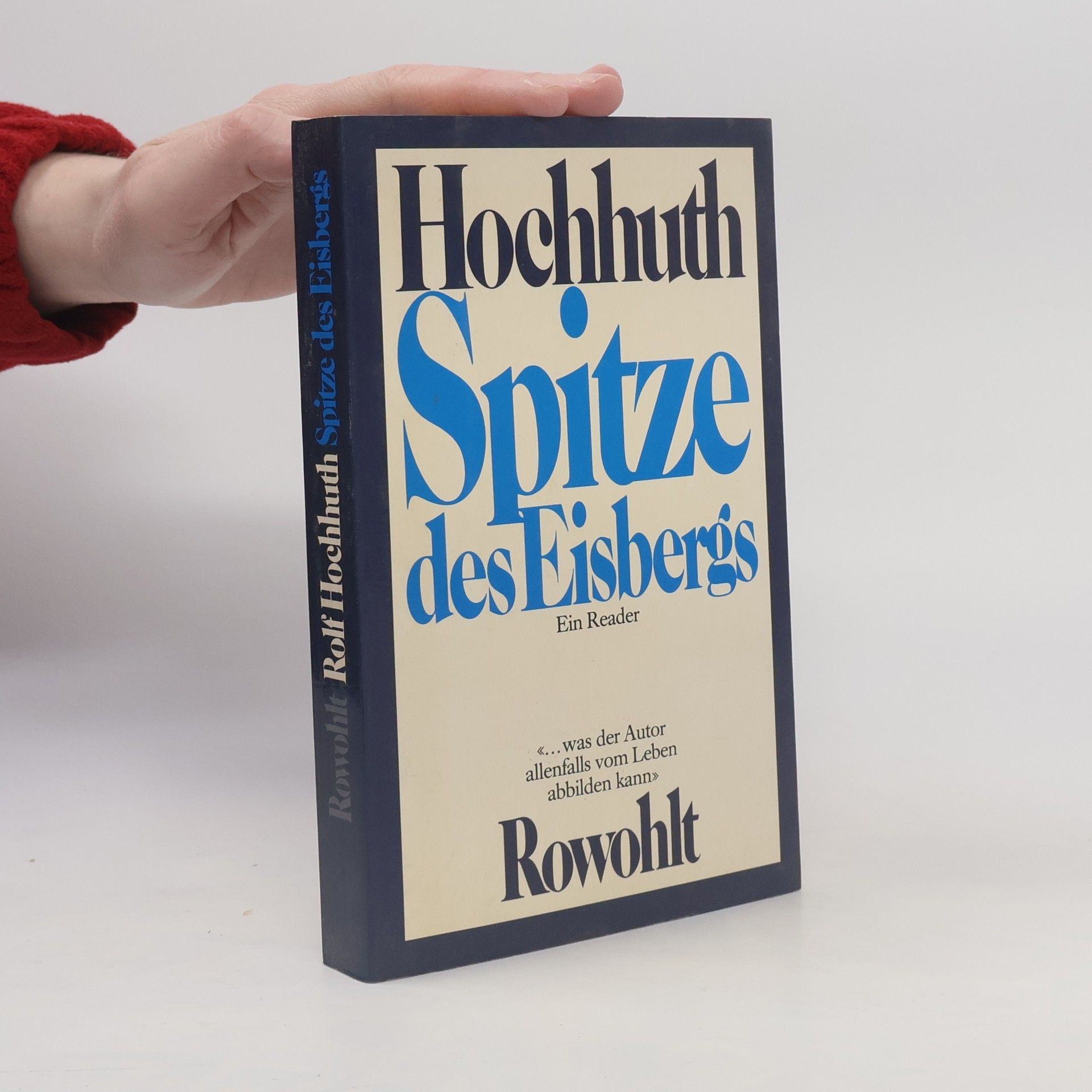 Rolf Hochhuth Spitze des Eisbergs