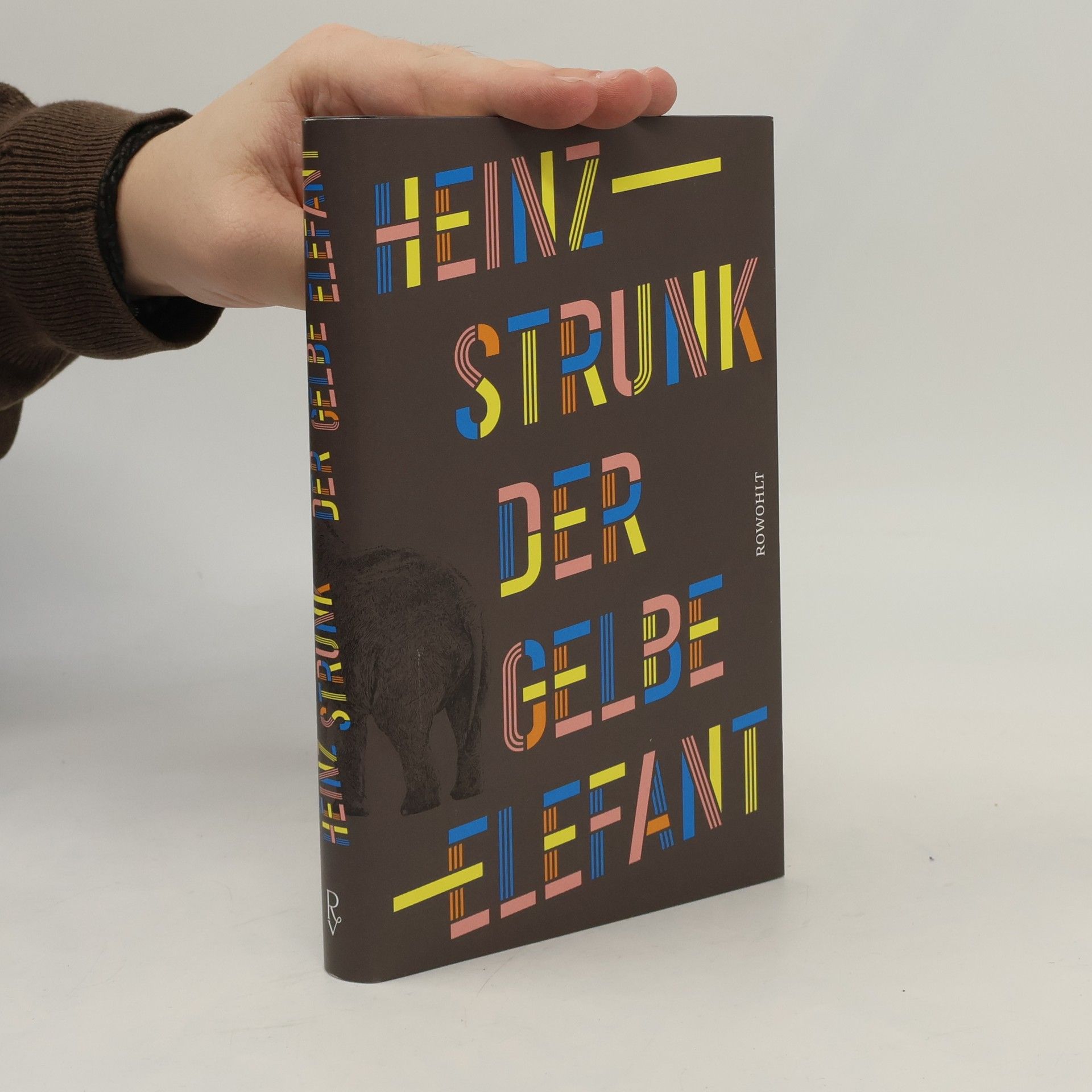 Heinz Strunk Der gelbe Elefant