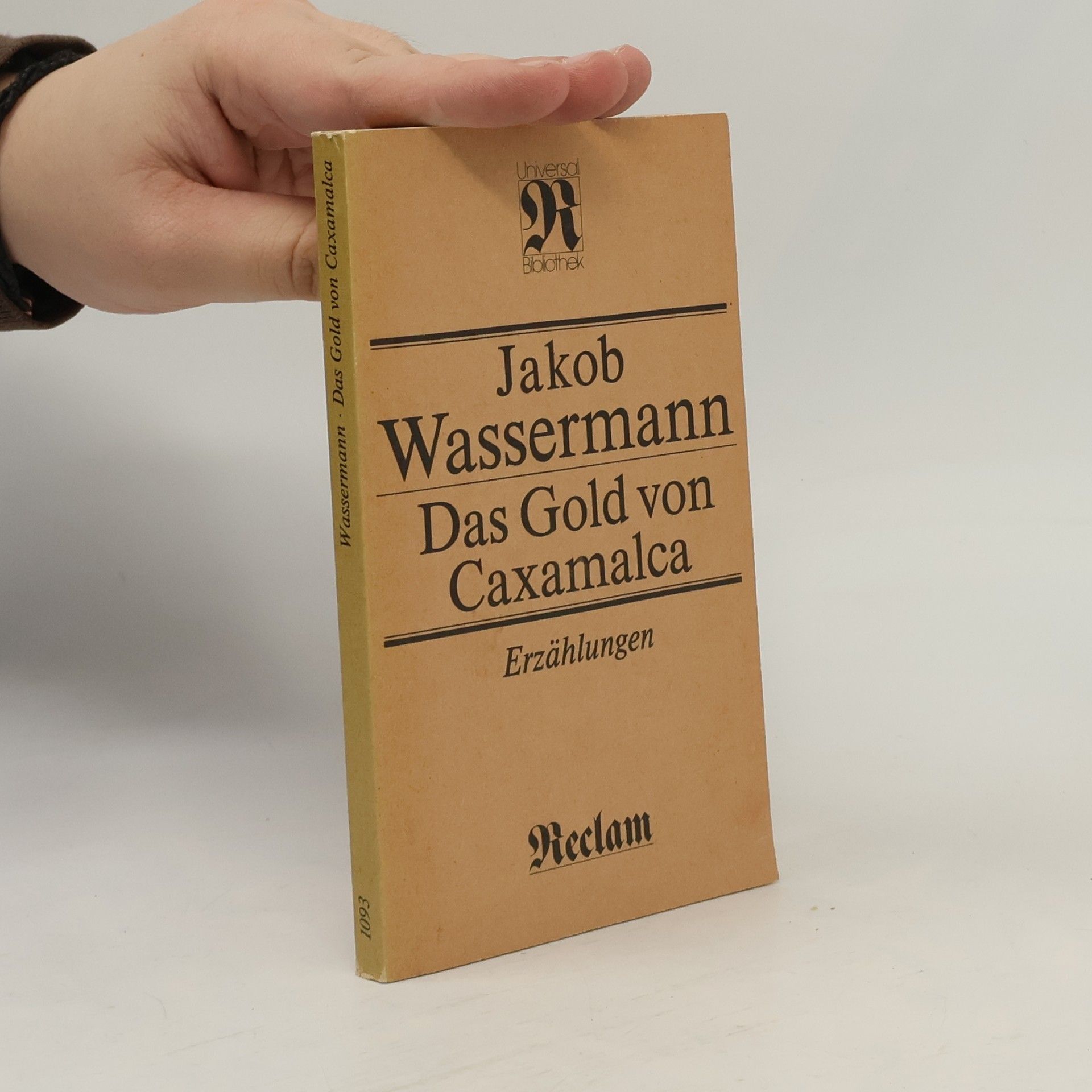 Jakob Wassermann Das Gold von Caxamalca