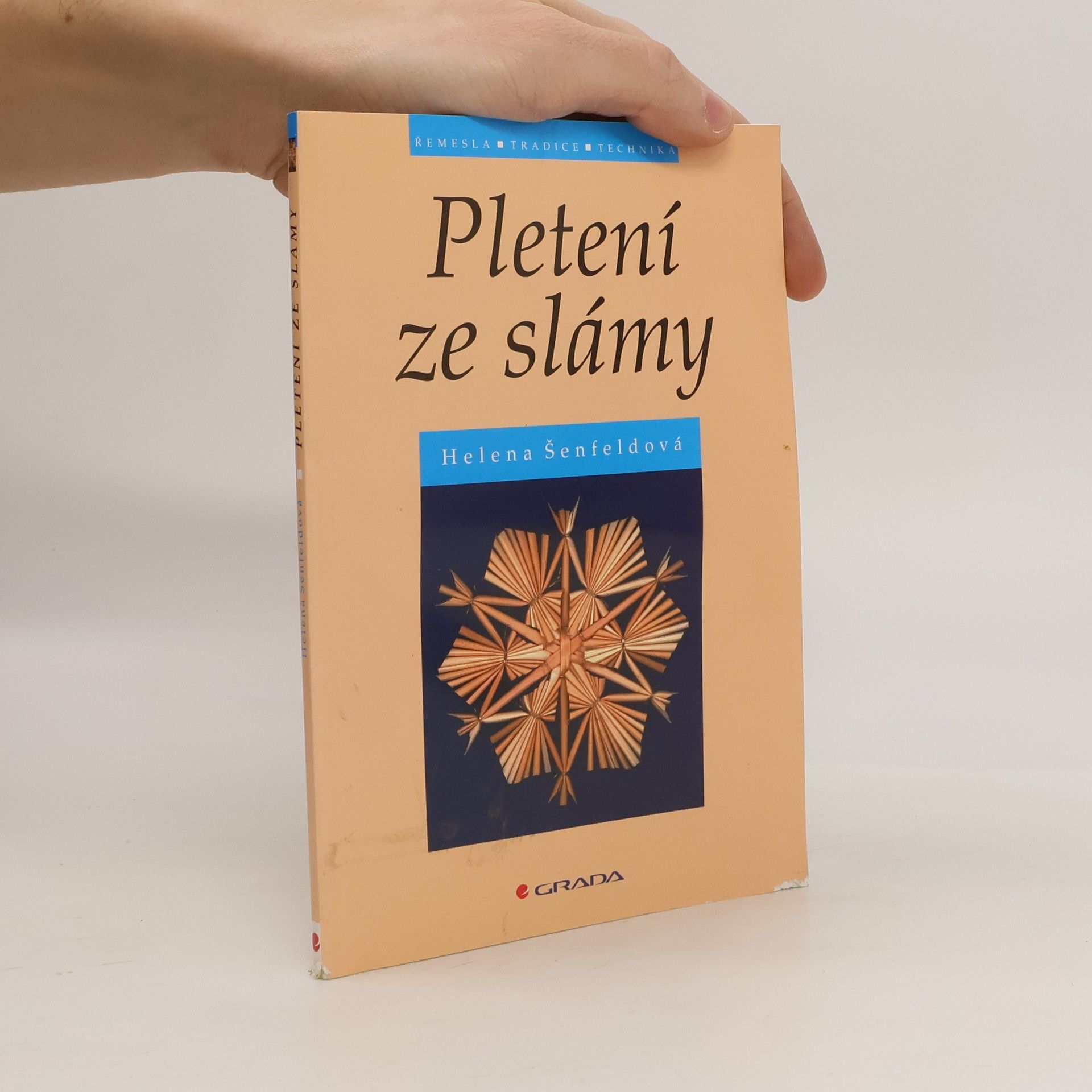 Šenfeldová Helena Pletení ze slámy