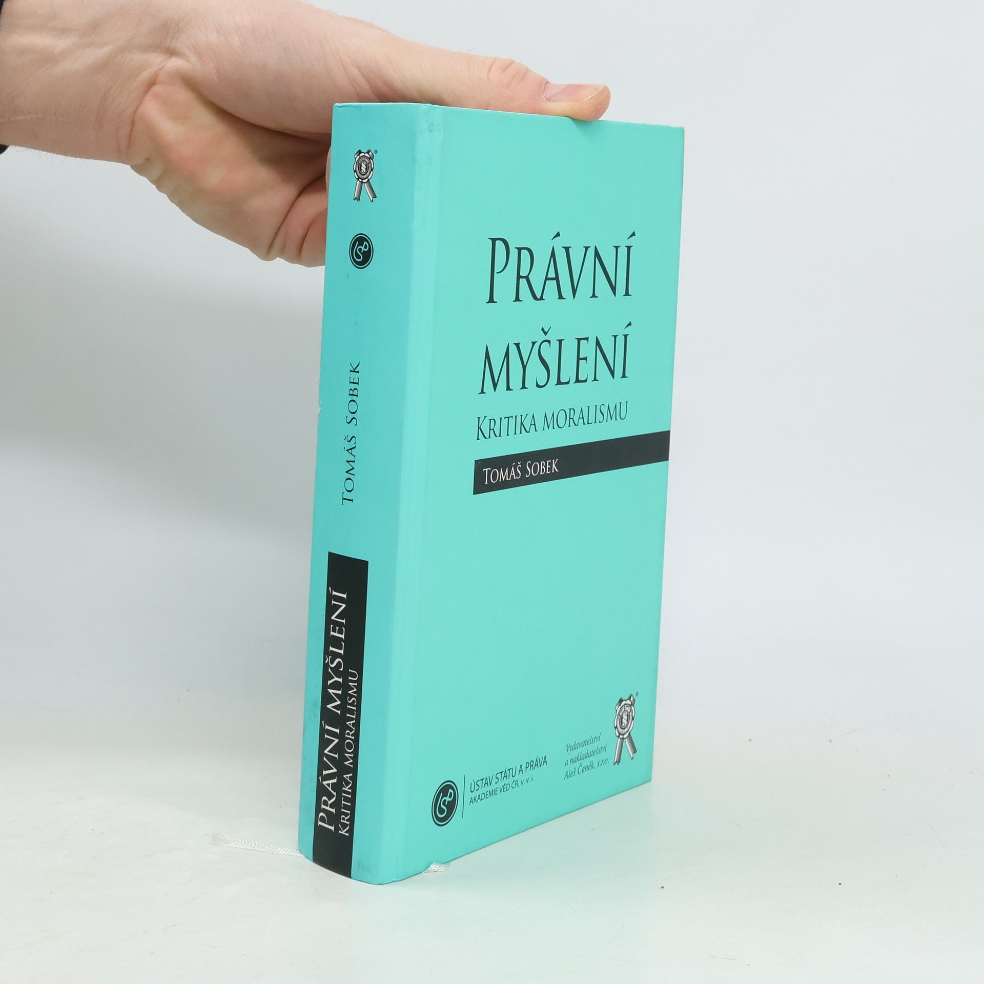 Tomáš Sobek Právní myšlení. Kritika moralismu